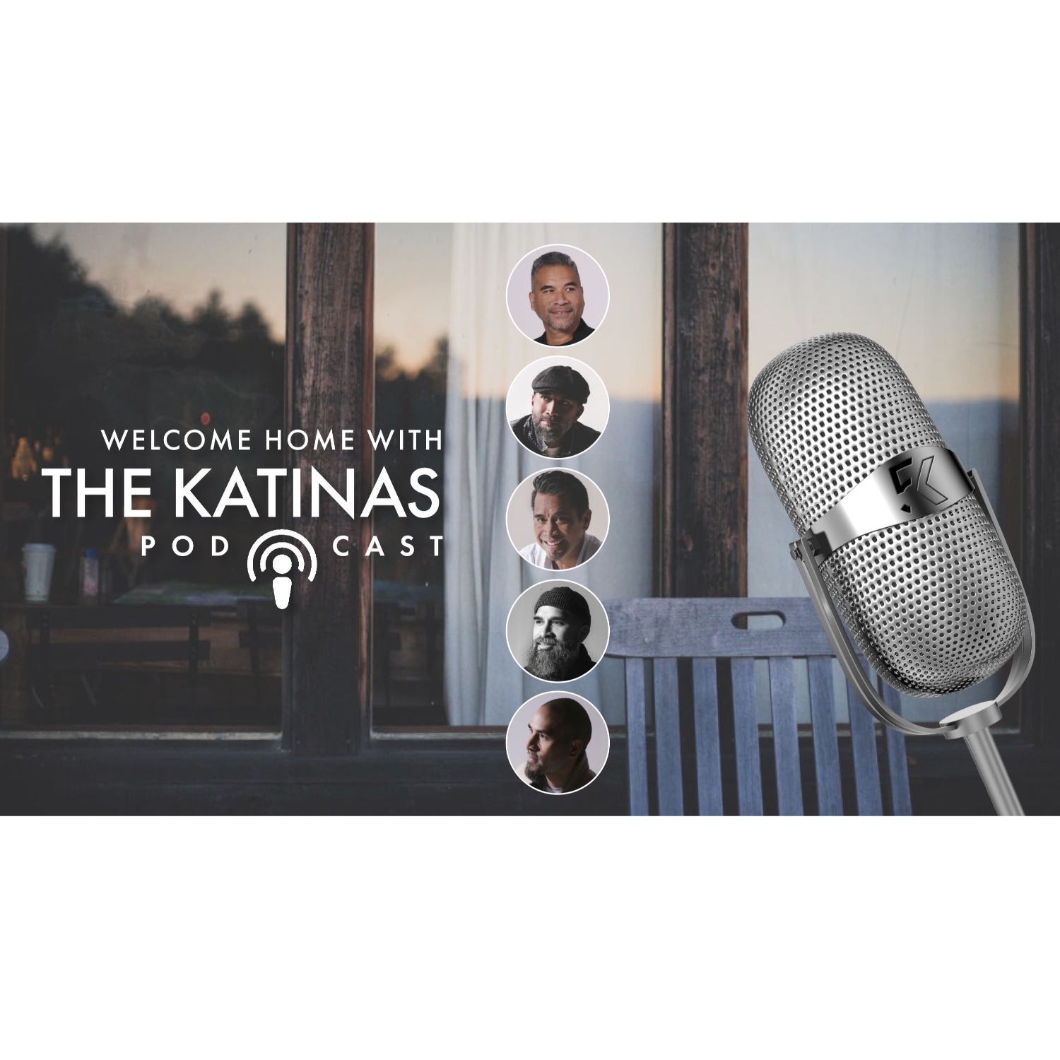 Welcome Home with The Katinas 