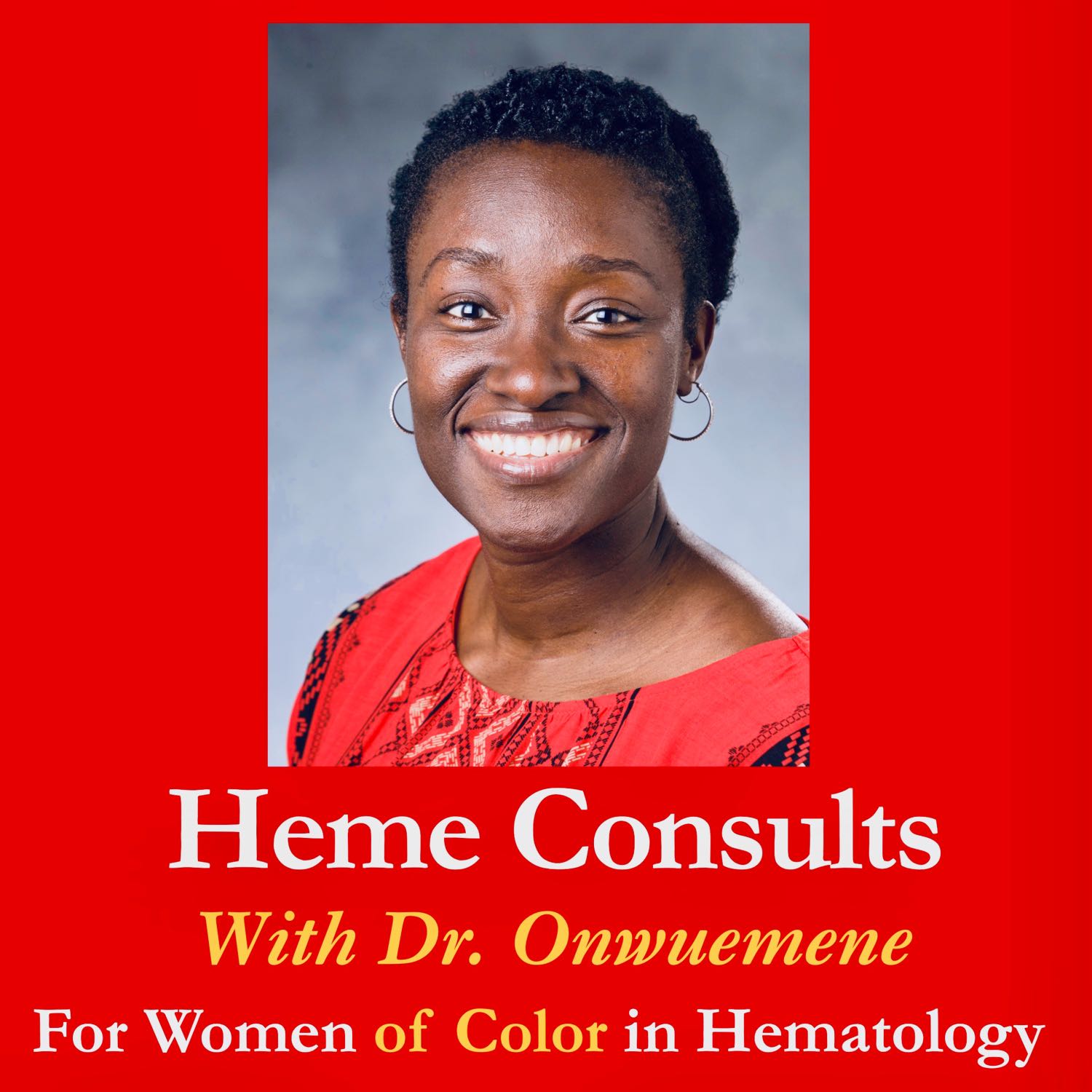 Heme Consults: For Women of Color in Hematology 