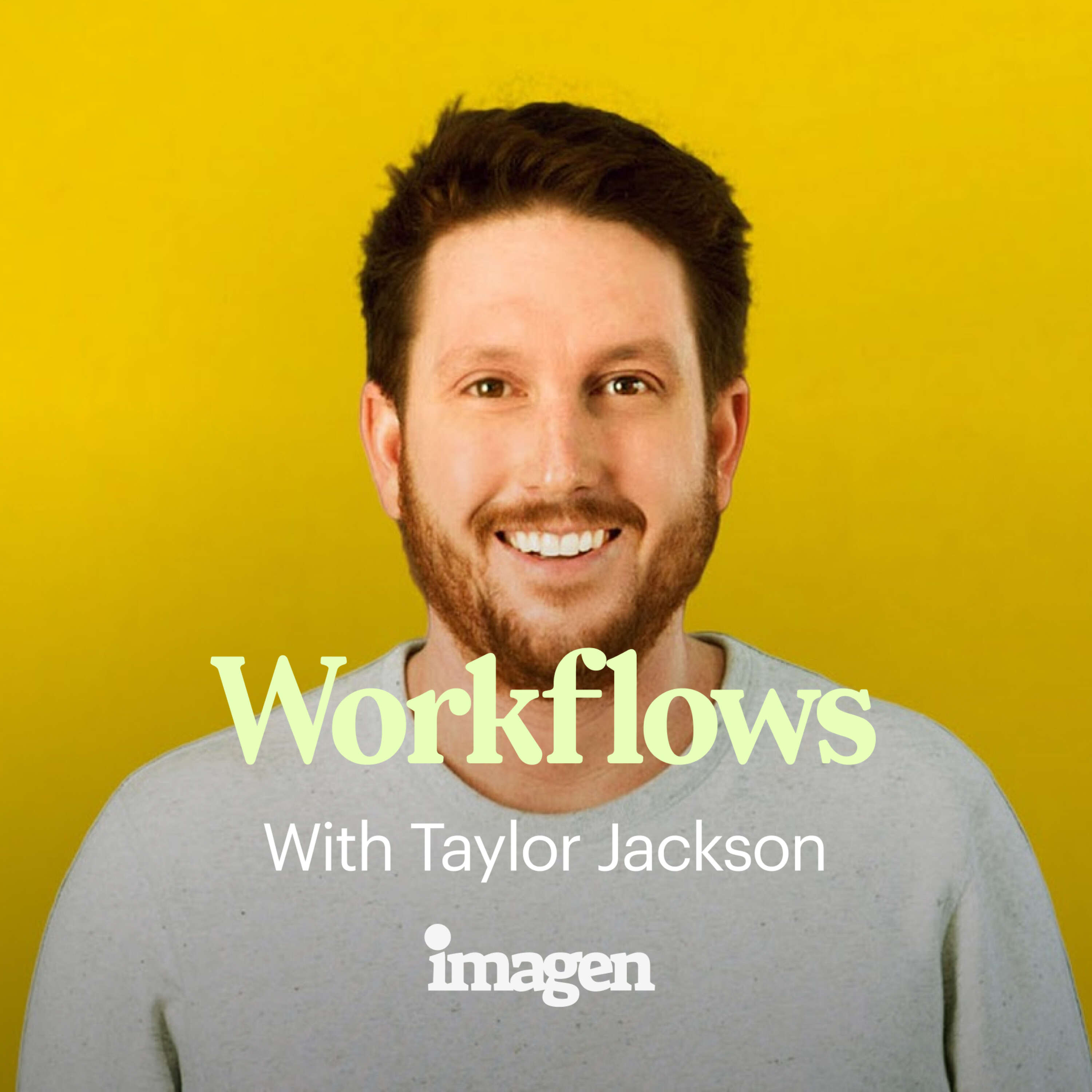 ⁣Workflows with Taylor Jackson