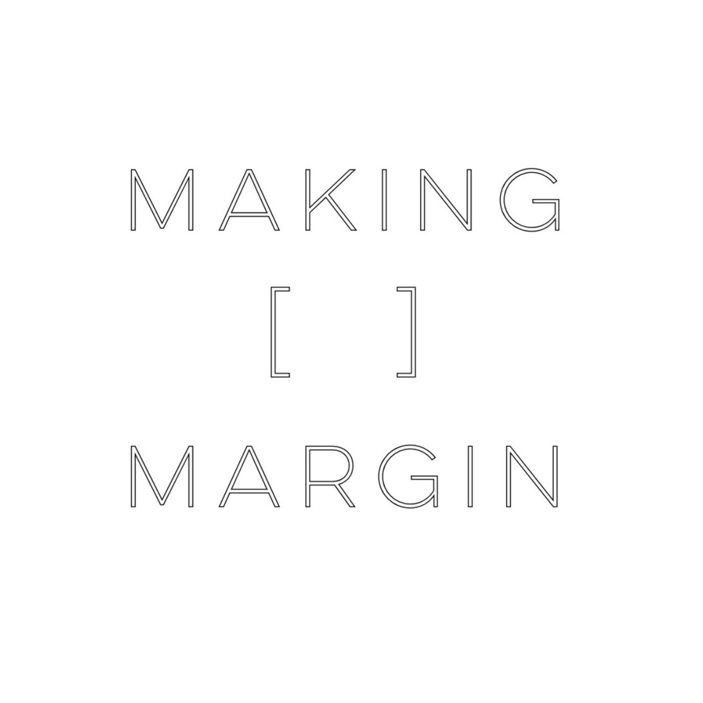 Making Margin 