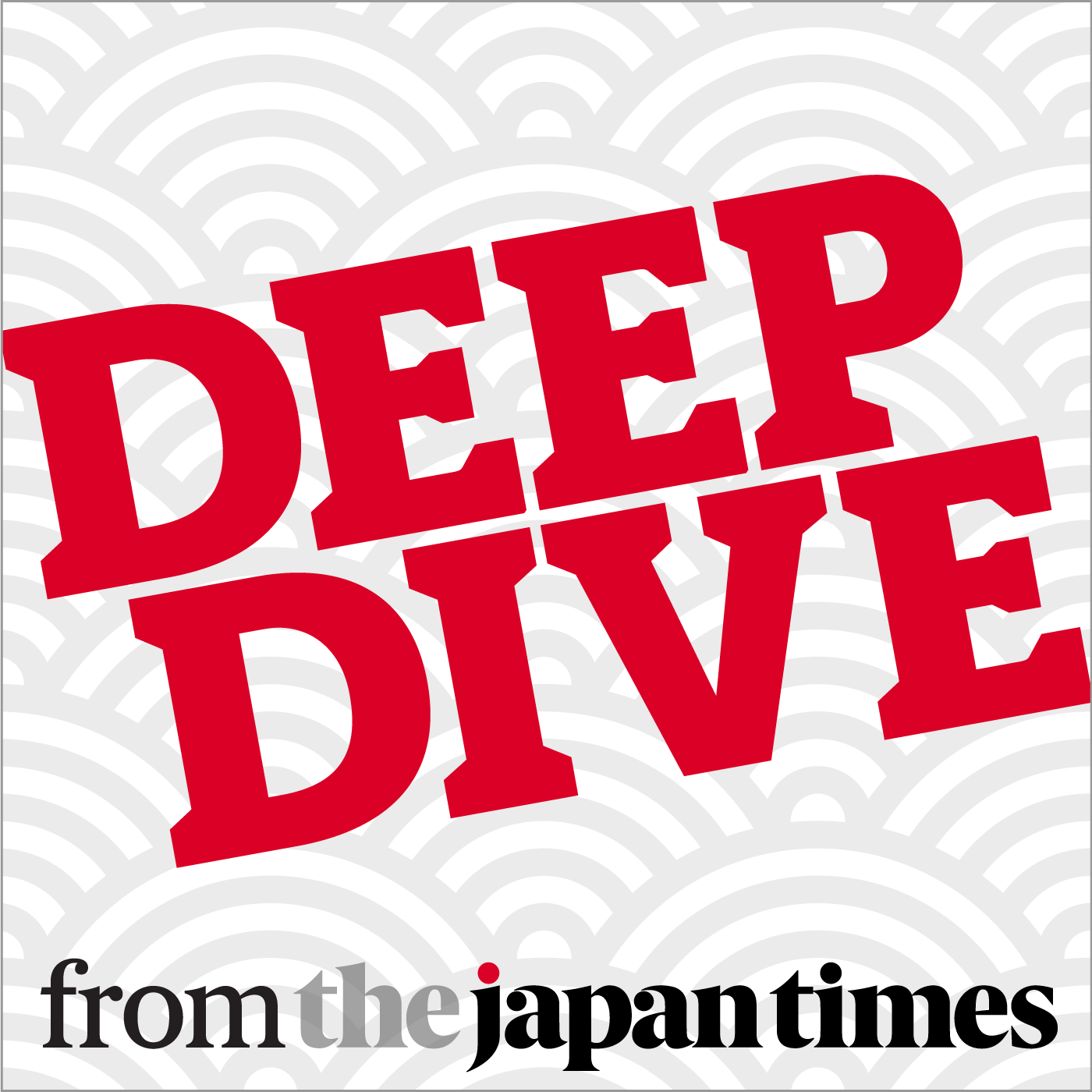 Deep Dive from The Japan Times 