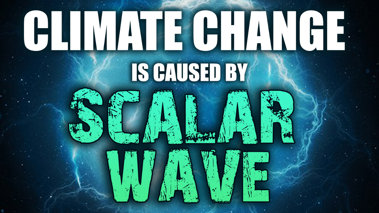 Climate Change is Caused by Scalar Wave 09/01/2023 - Video