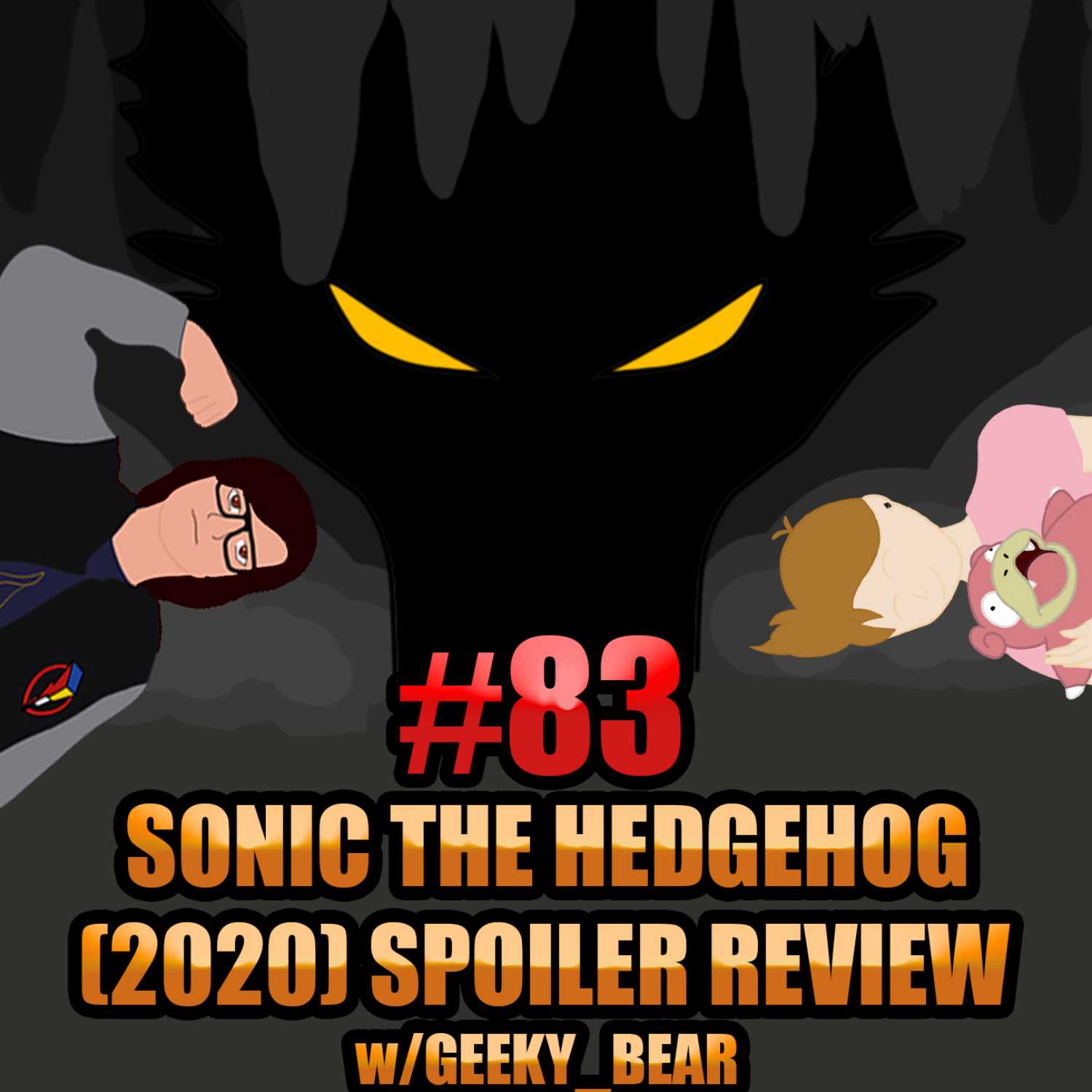 Sonic The Hedgehog (2020) Spoiler Review w/Geeky_Bear