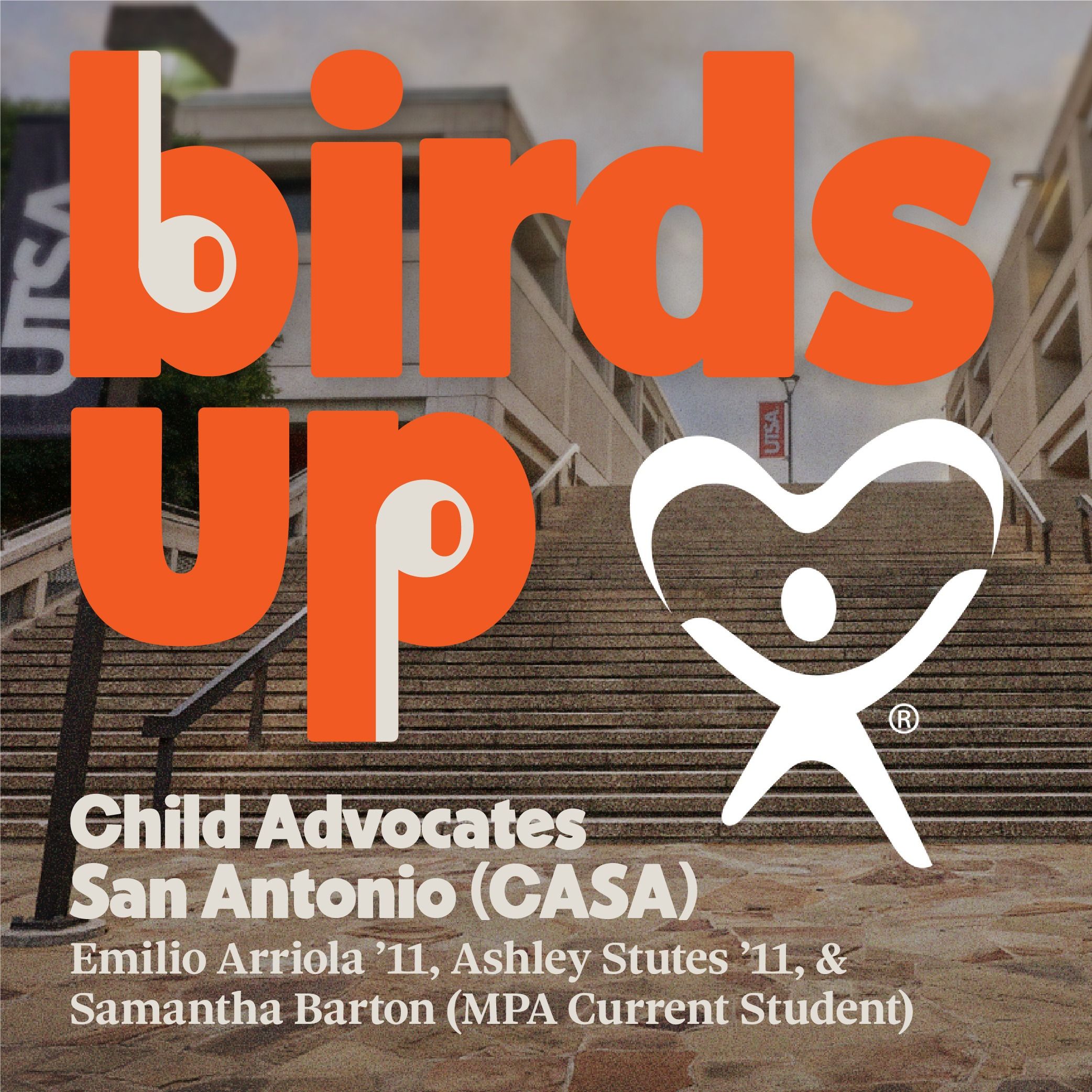 ⁣S3E3: Child Advocates San Antonio (CASA) - Emilio Arriola c/o 2011, Ashley Stutes c/o 2011 & Samantha Barton (MPA Current Student)