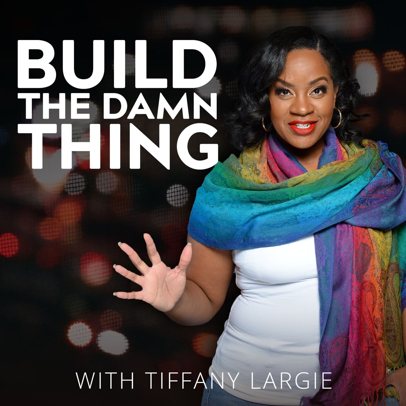 BUILD THE DAMN THING 