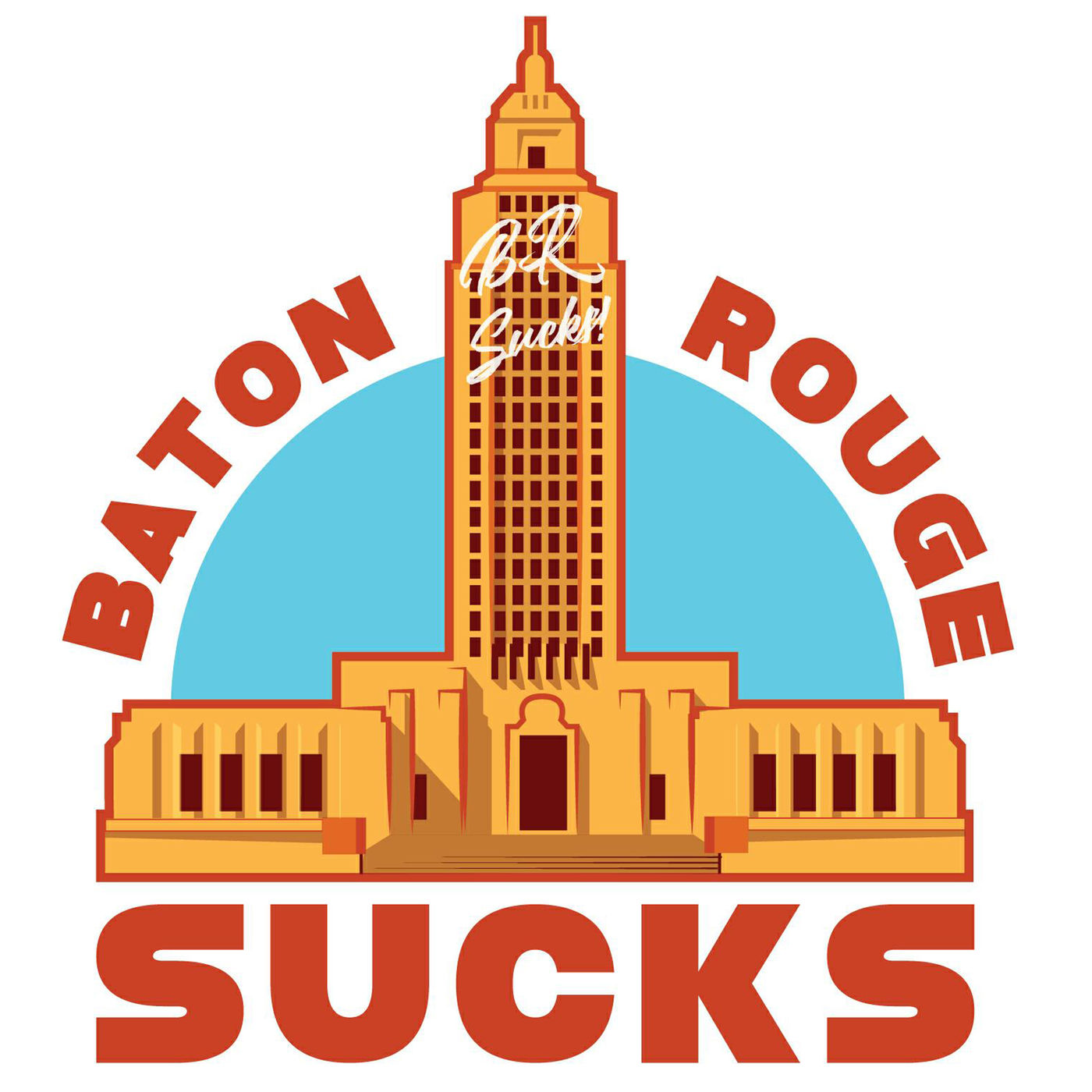 Baton Rouge Sucks 