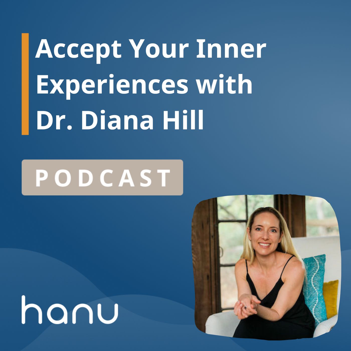 ⁣Accept Your Inner Experiences with Dr. Diana Hill