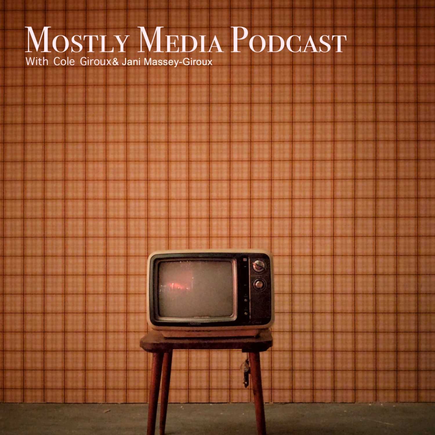 Mostly Media Podcast 