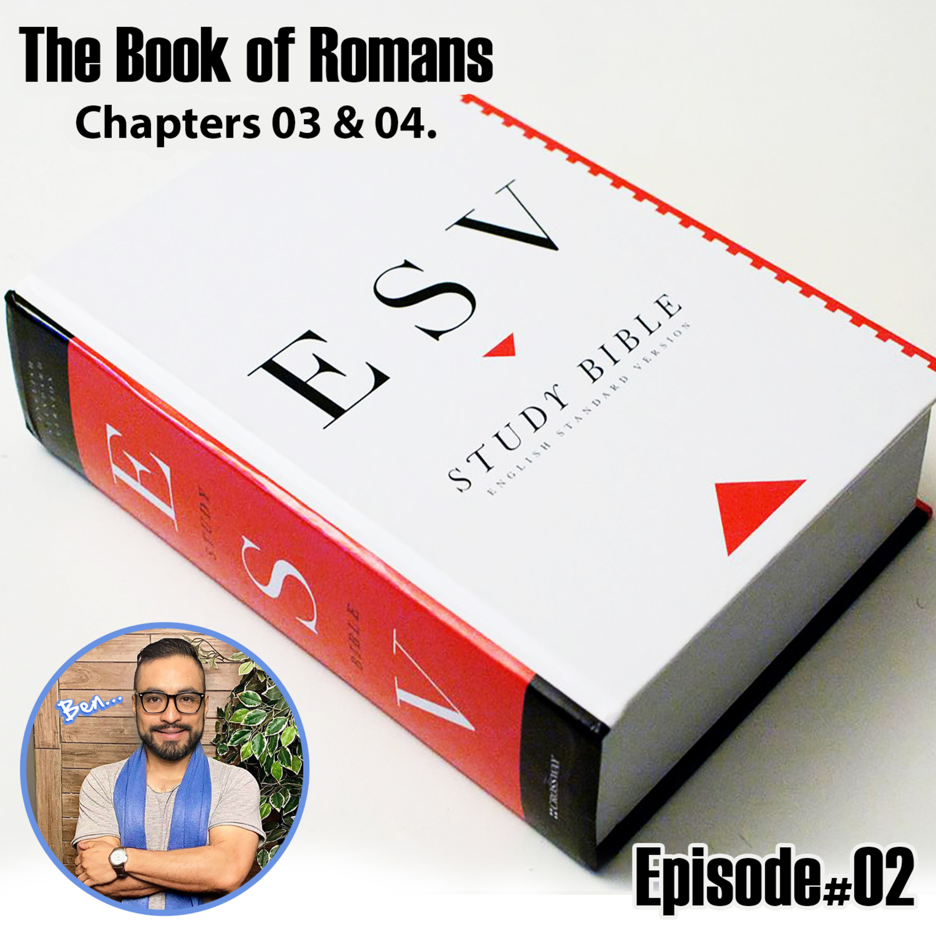 ⁣The Book of Romans chapters 03 & 04 ESV Version.