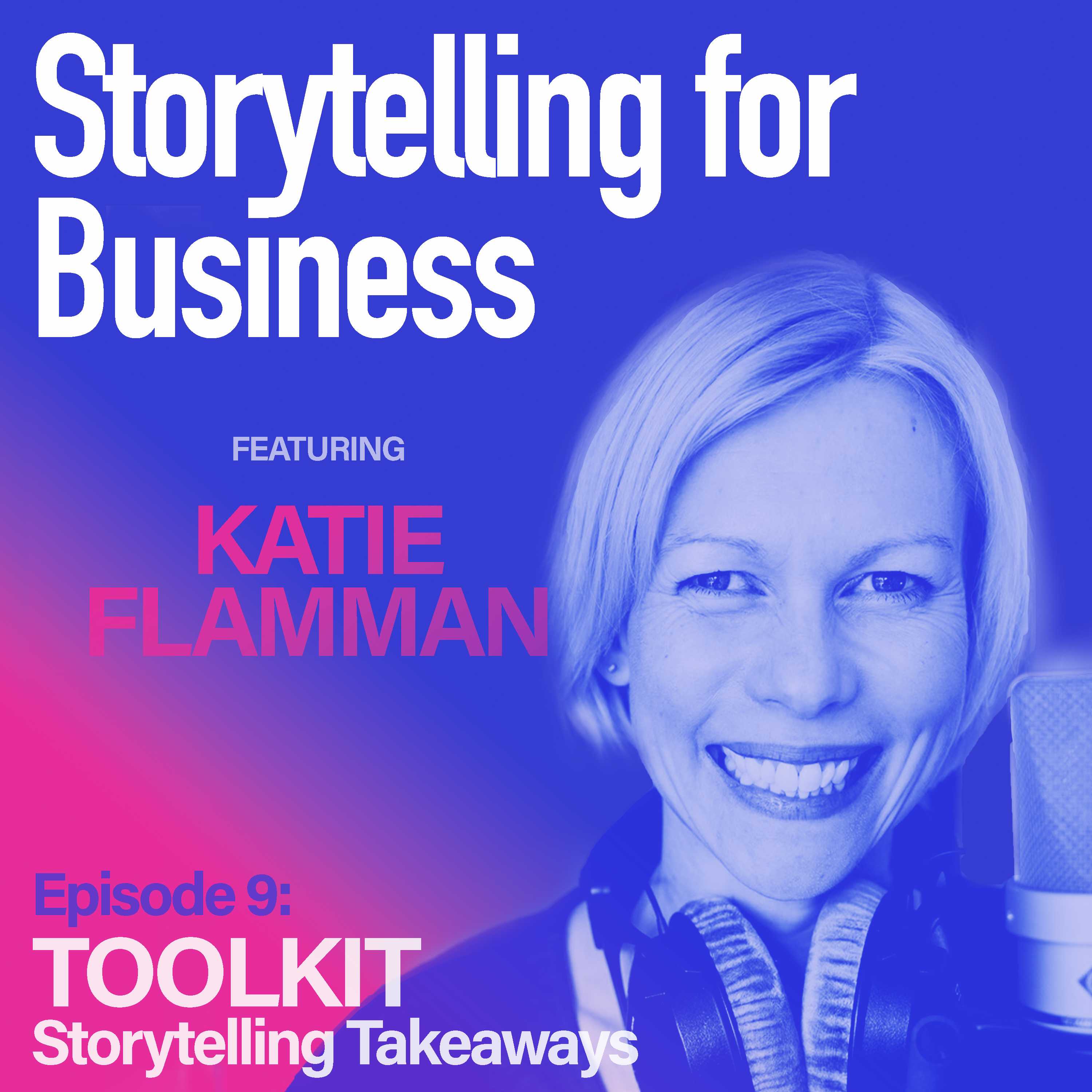 Toolkit: Storytelling Takeaways