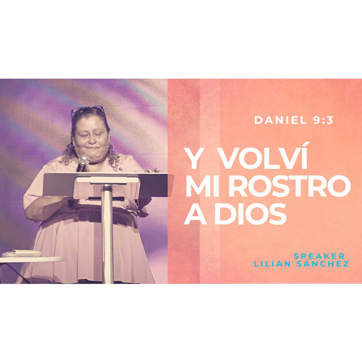 Y Volví Mi Rostro A Dios - Lilian Sánchez (Martes de Oración)