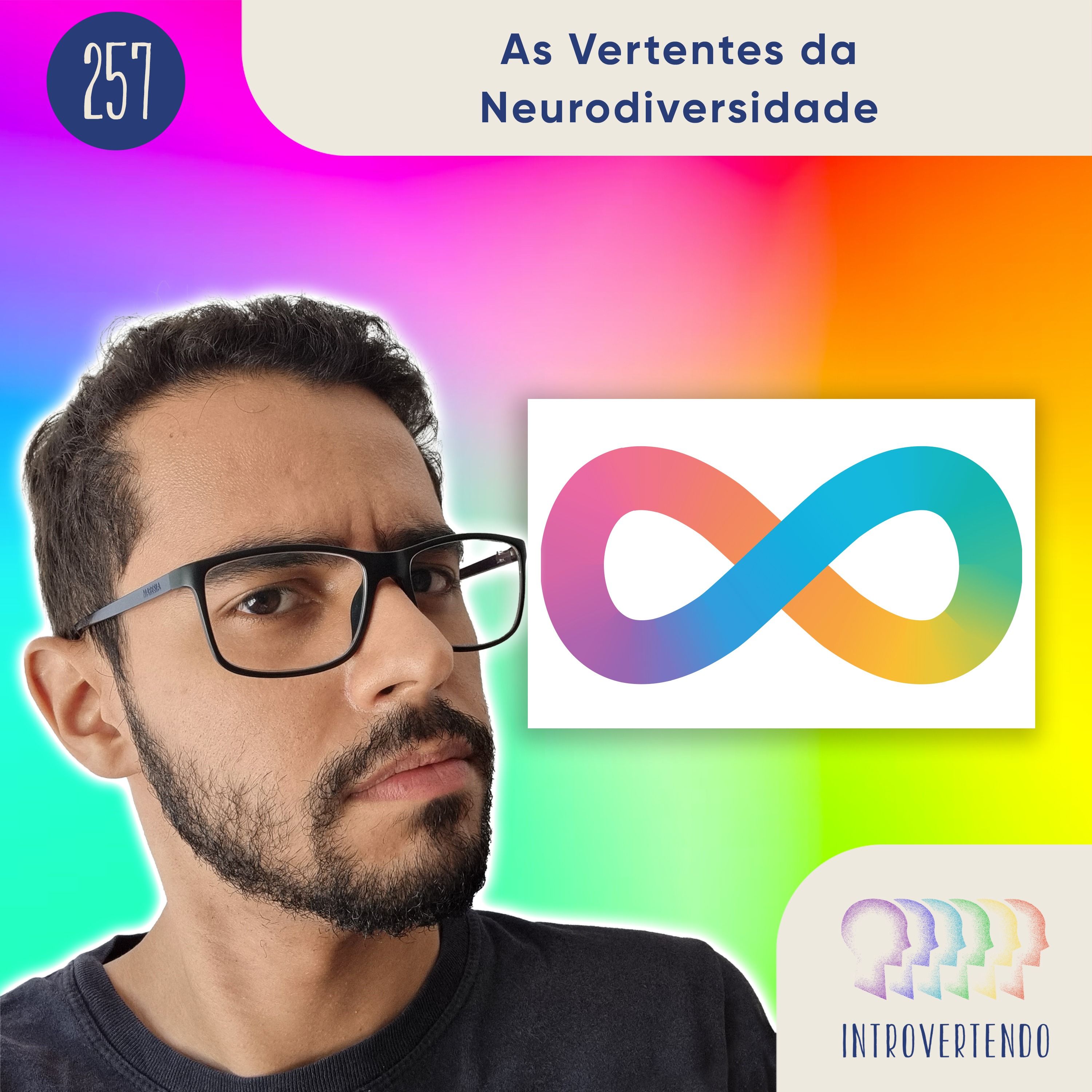 #257 - As Vertentes da Neurodiversidade