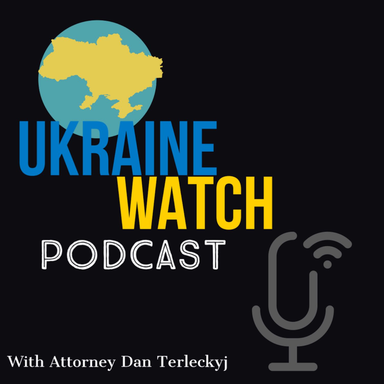 Ukraine Watch Podcast 