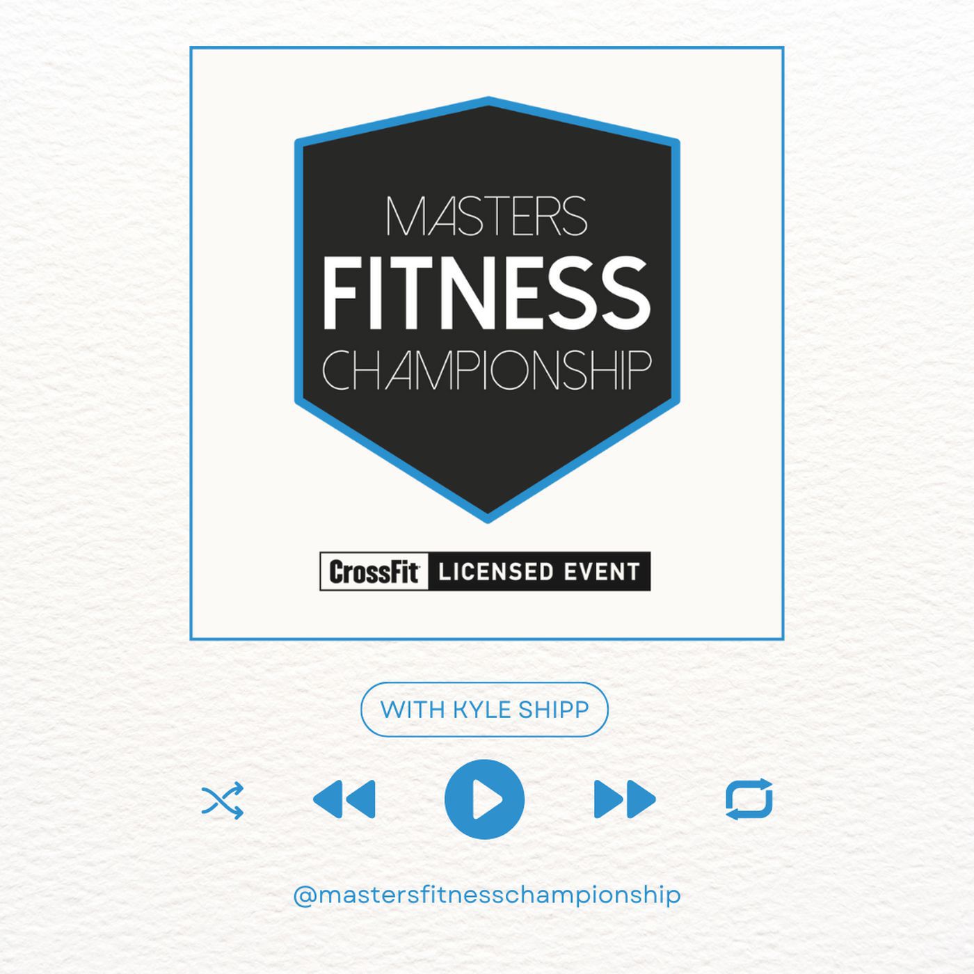 The Masters Fitness Championship Podcast 