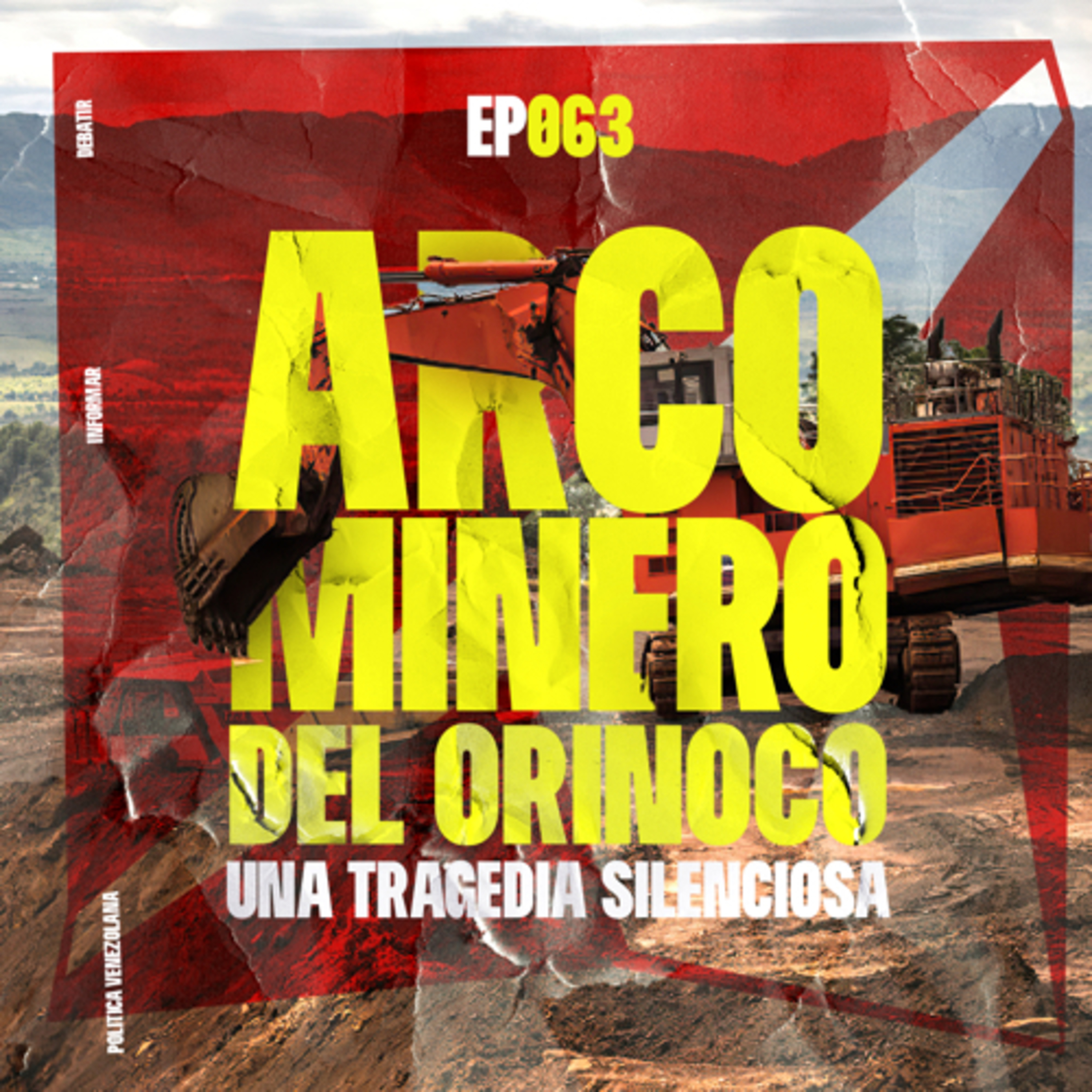 ⁣063 - EL ARCO MINERO, UNA TRAGEDIA SILENCIOSA