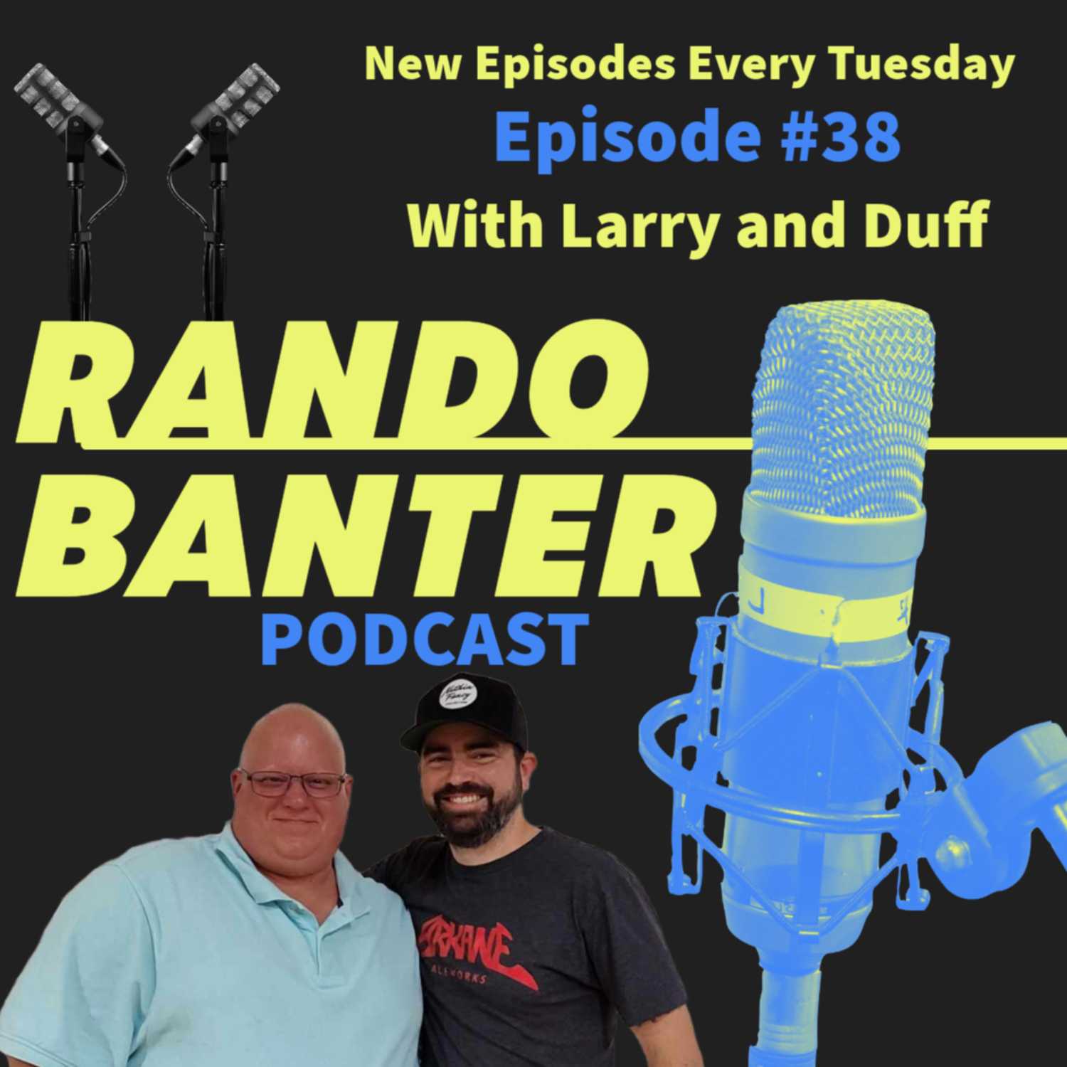 ⁣Rando Banter #38 Season 2 Premier with Larry and Duff