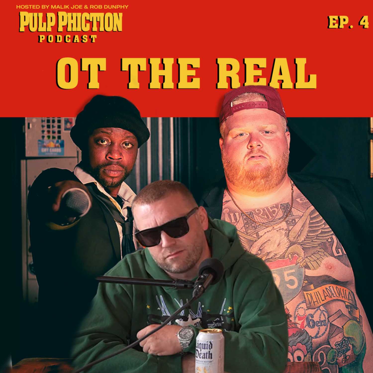 Ep. 4 | OT THE REAL | Pulp Phiction w/ Malik Joe & Rob Dunphy