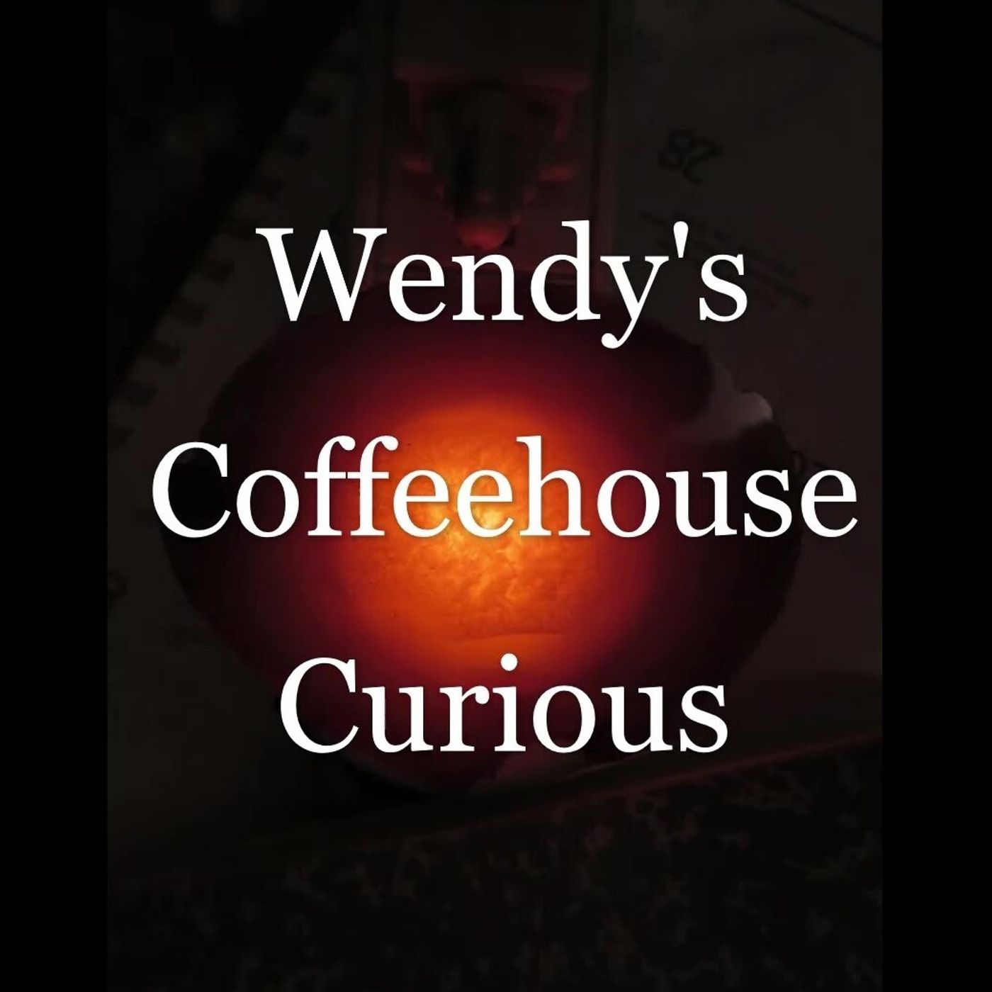 Wendy's Coffeehouse Curious 