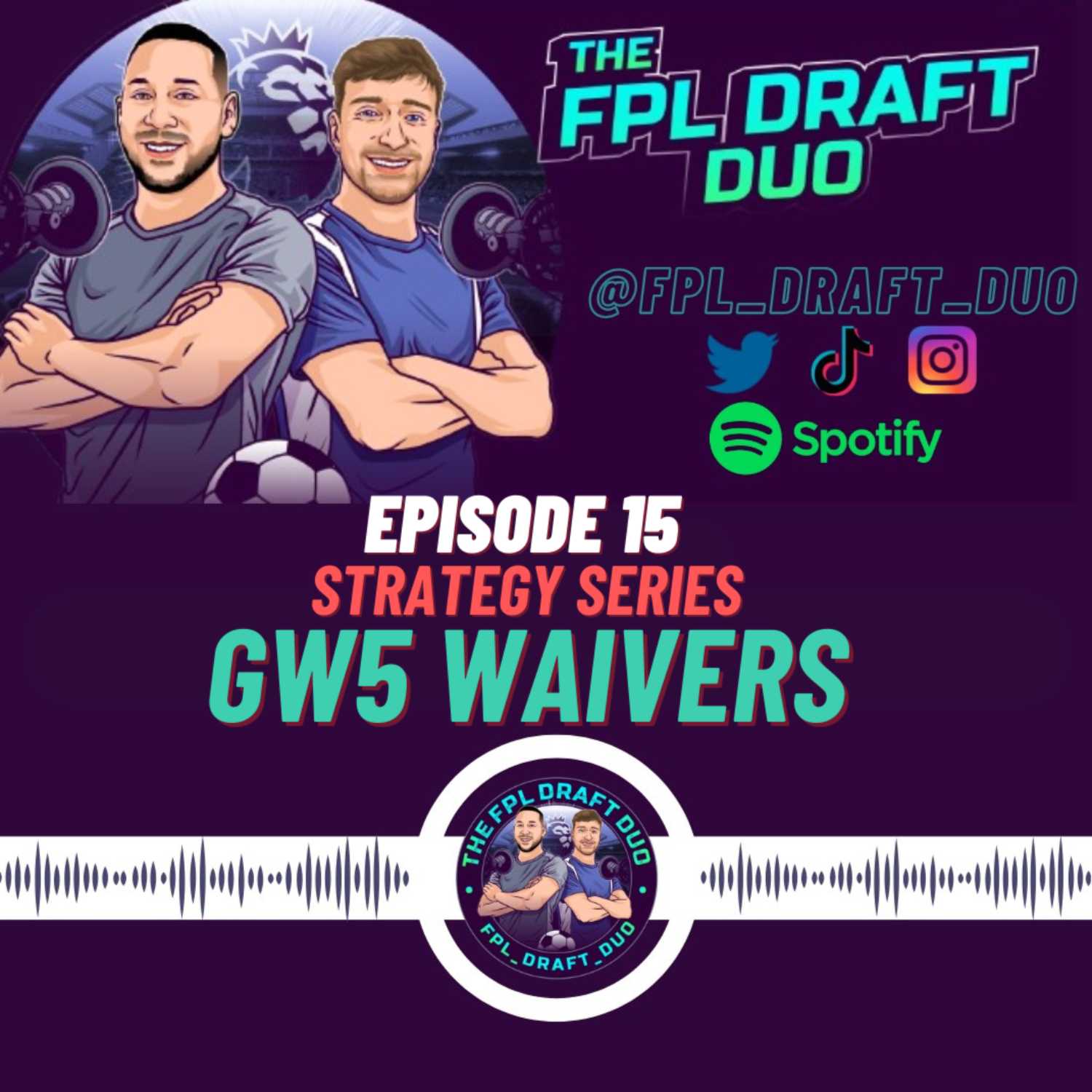 ⁣GW5 Waivers -EP15