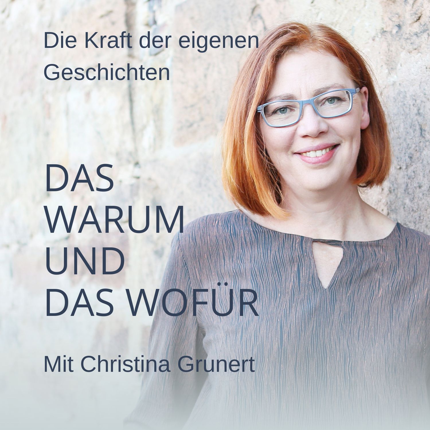 Das Warum und das Wofür - Die Kraft der eigenen Geschichten 