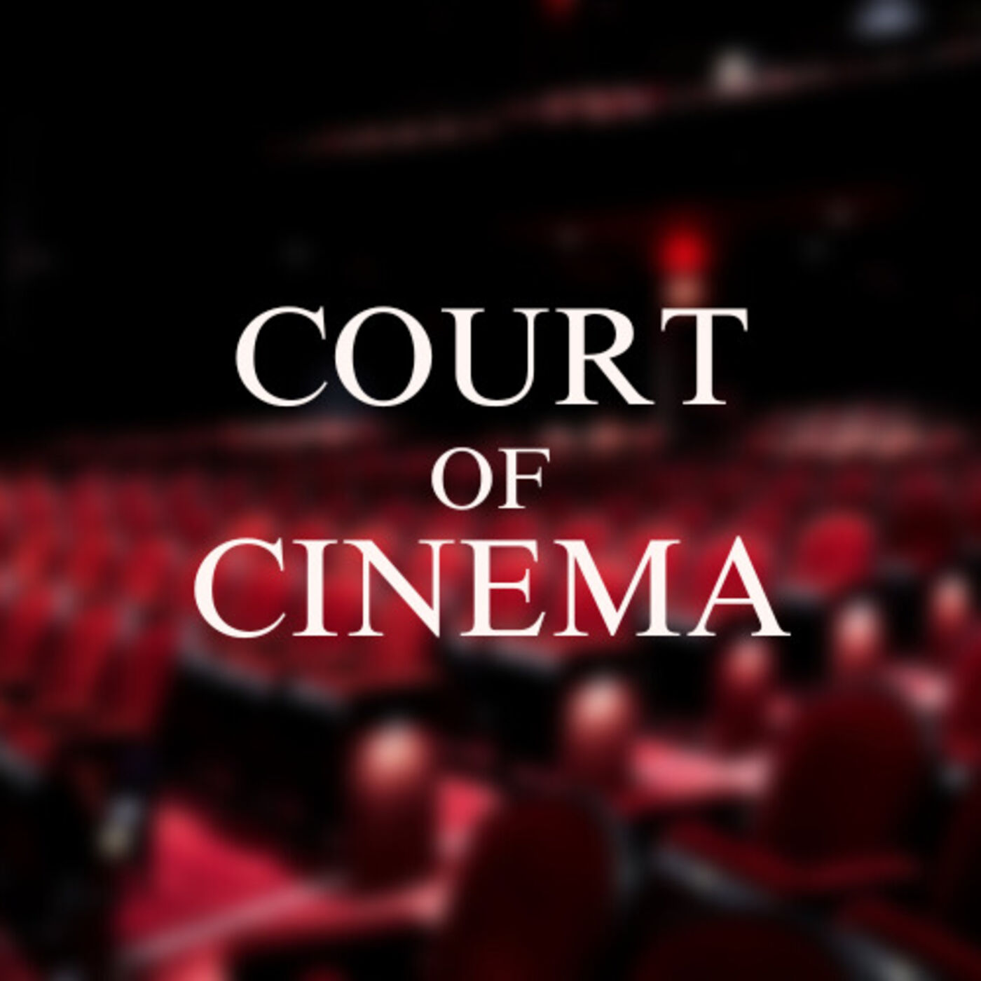 Court of Cinema Podcast 