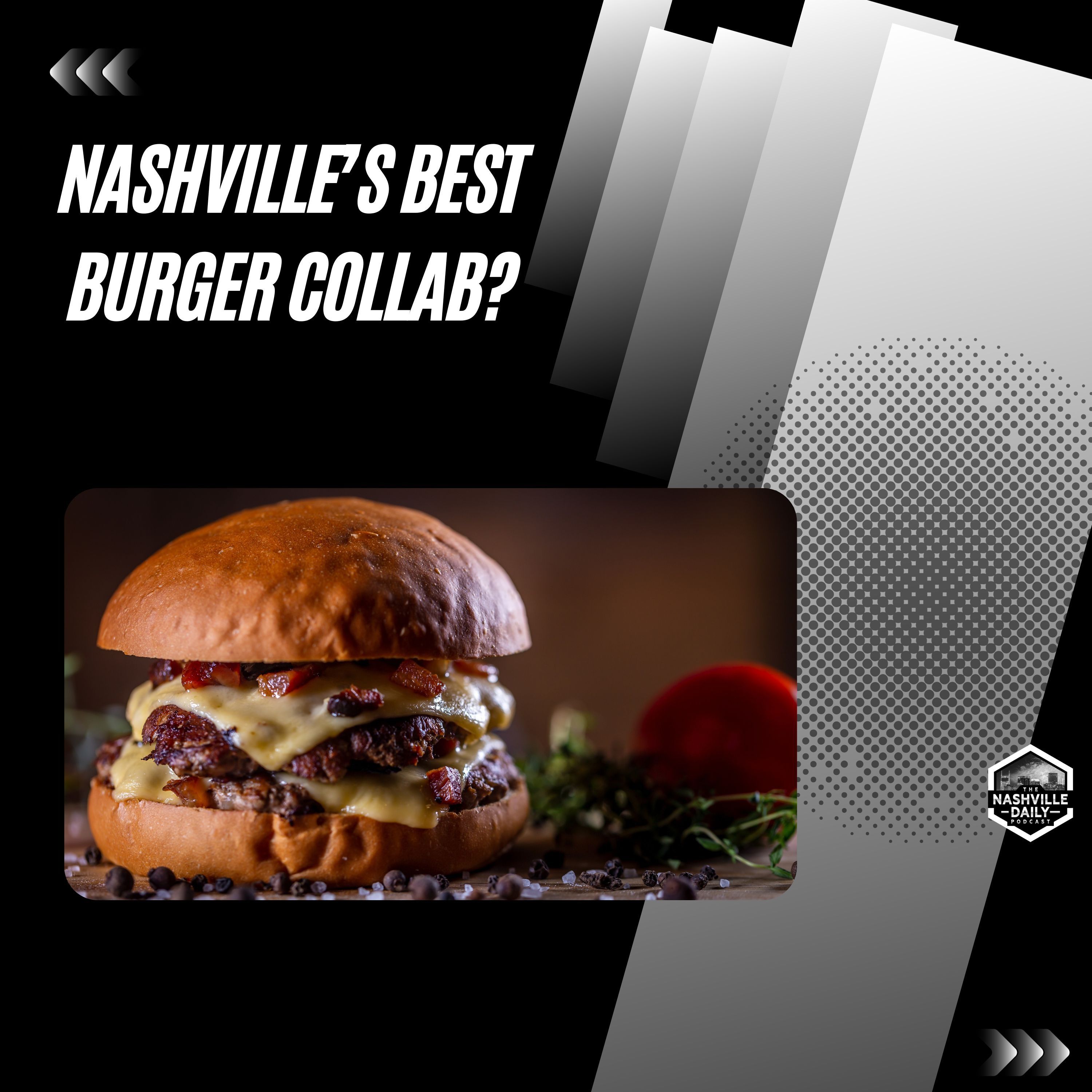 ⁣Nashville’s Best Burger Collab? | Episode 1145