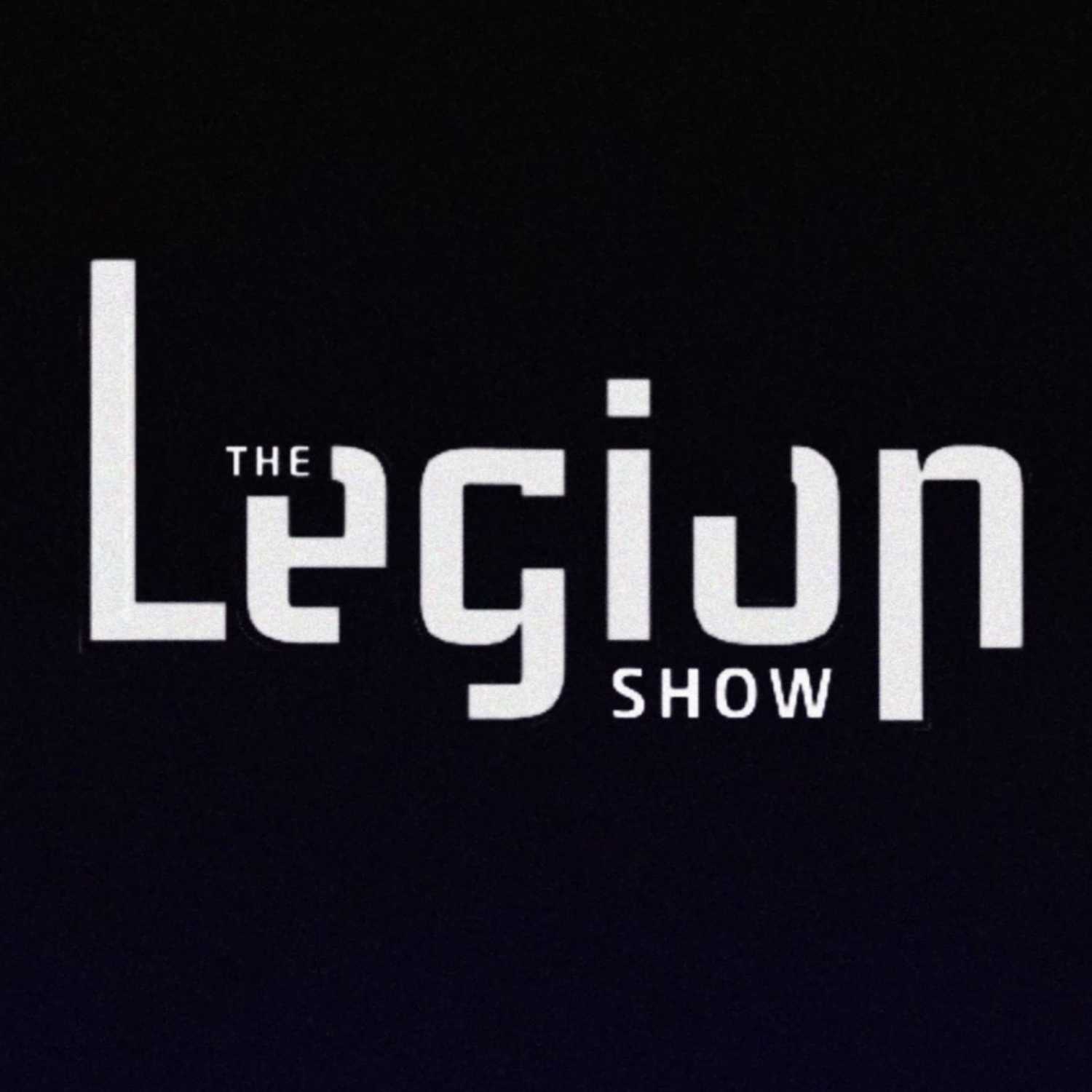 The Legion Show 