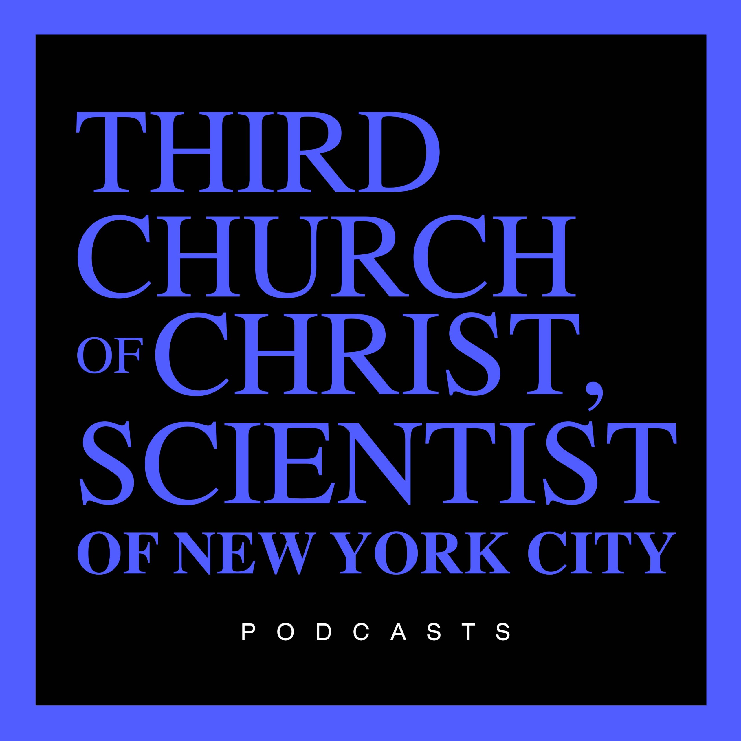 Third Church NYC - Podcast 