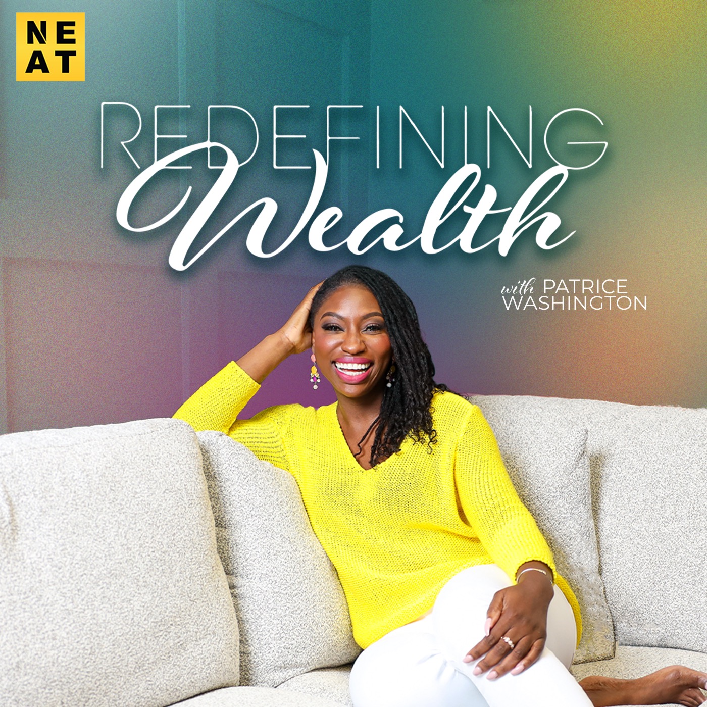 Redefining Wealth with Patrice Washington 