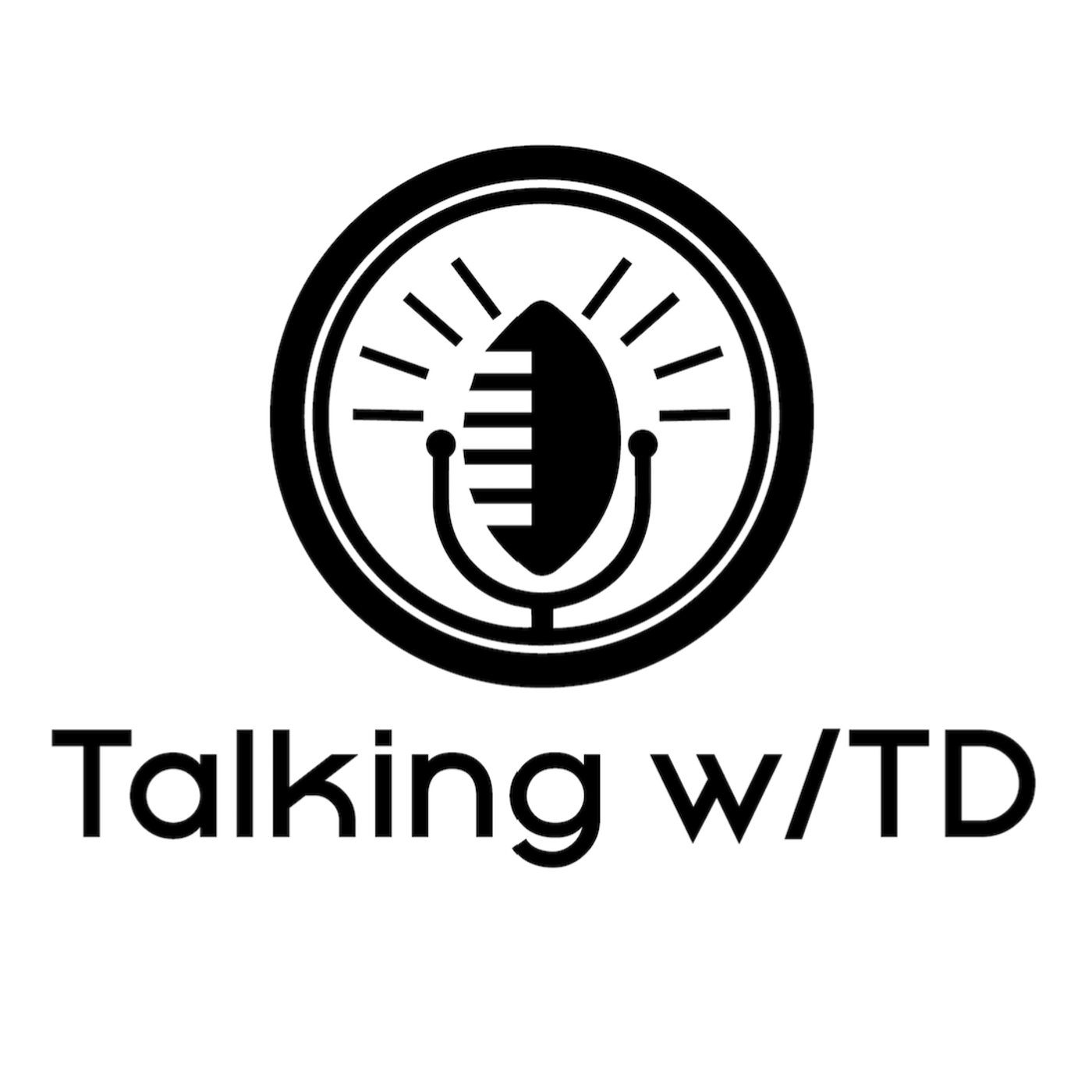 Talking with TD feat. Turron Davenport 