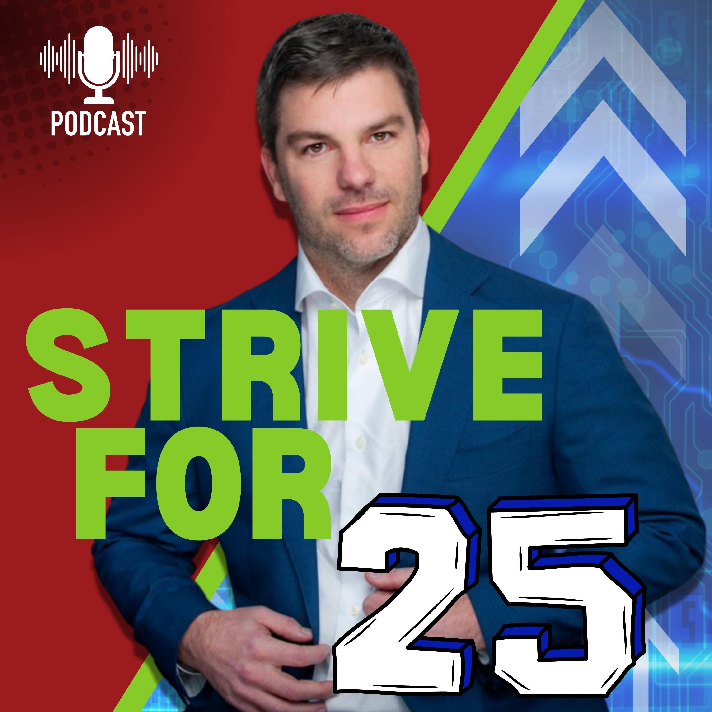 Strive For 25 