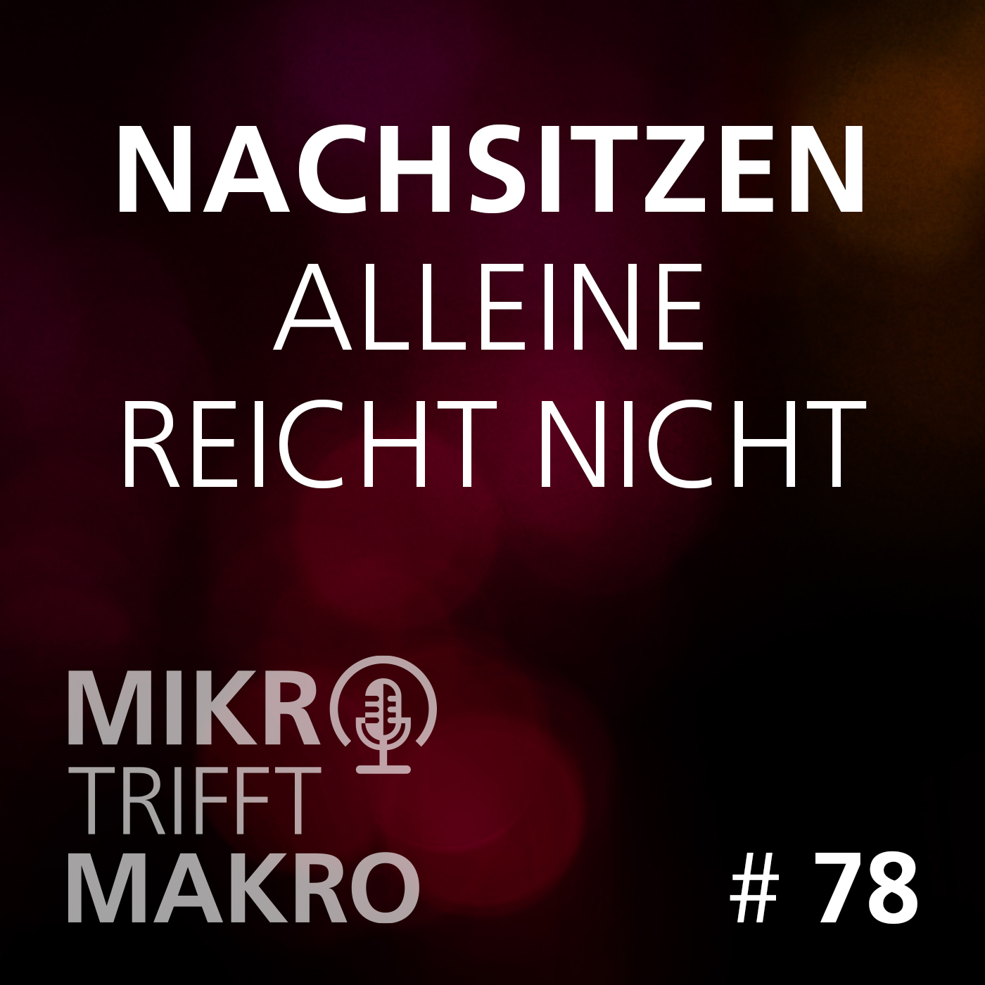 Folge 78 - Nachsitzen alleine reicht nicht