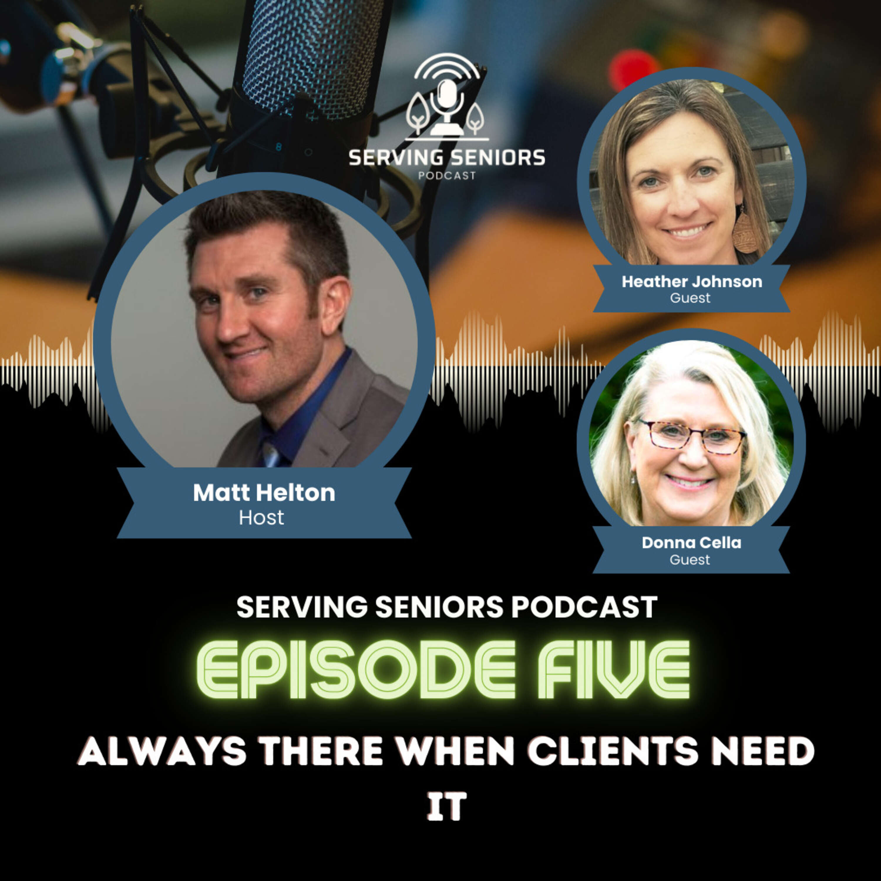 Episode 5: Always There When Clients Need It