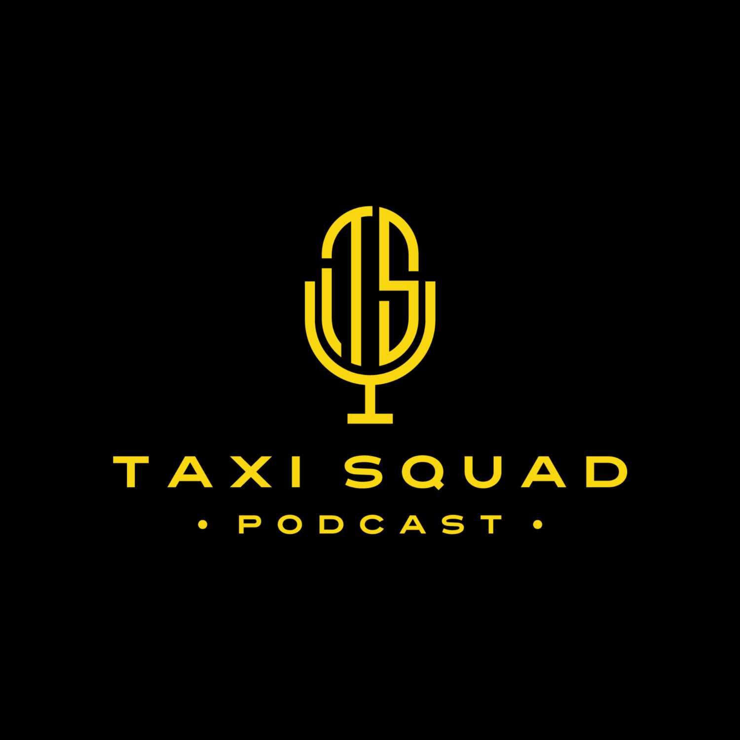 Taxi Squad Podcast 