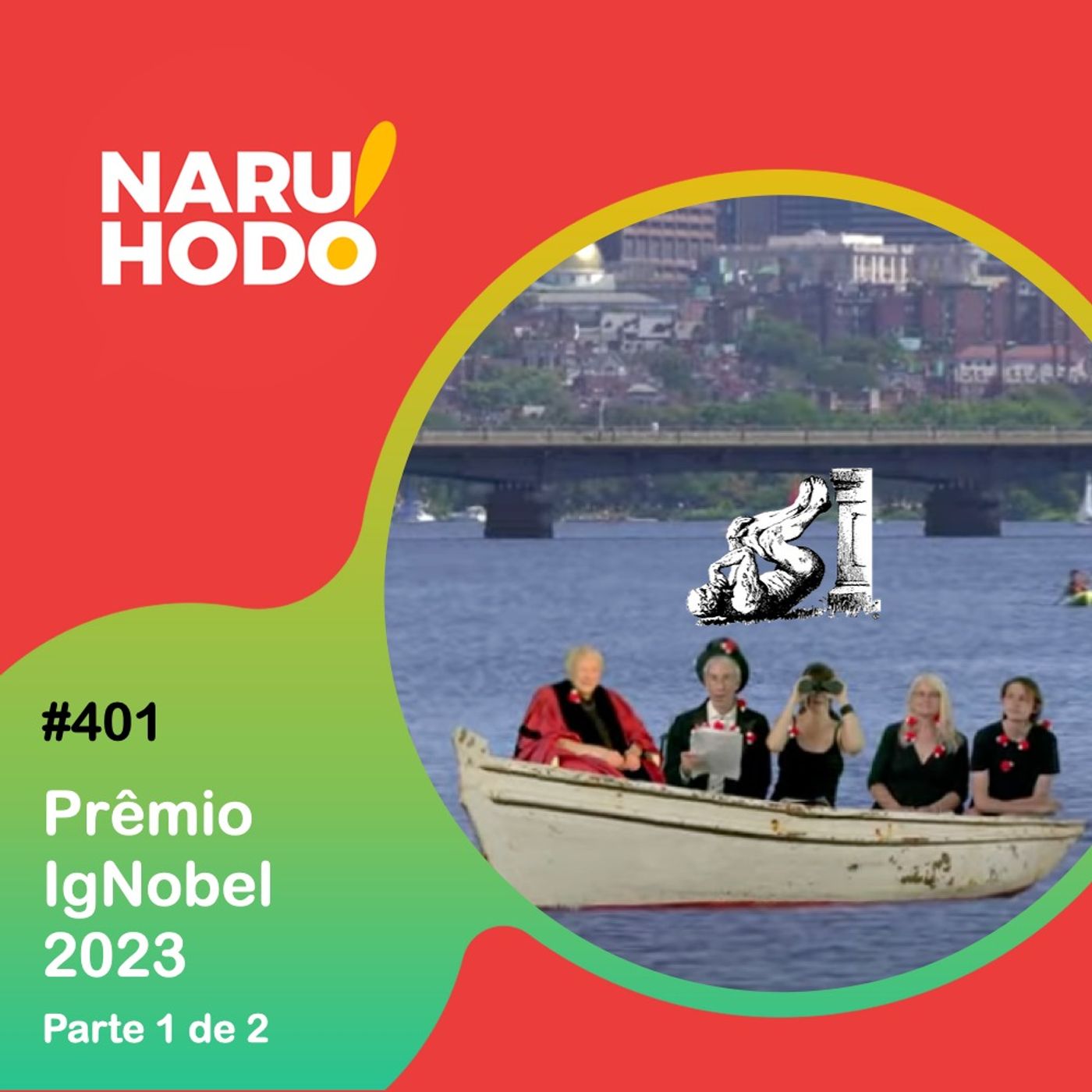 ⁣Naruhodo #401 - Prêmio IgNobel 2023 - Parte 1 de 2