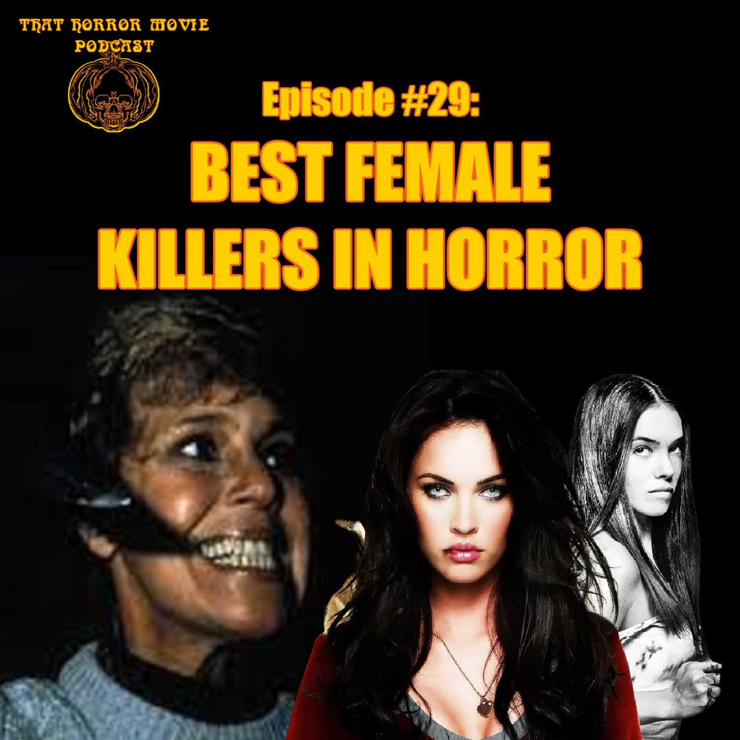 ⁣Episode #29- Best Female Killers In Horror