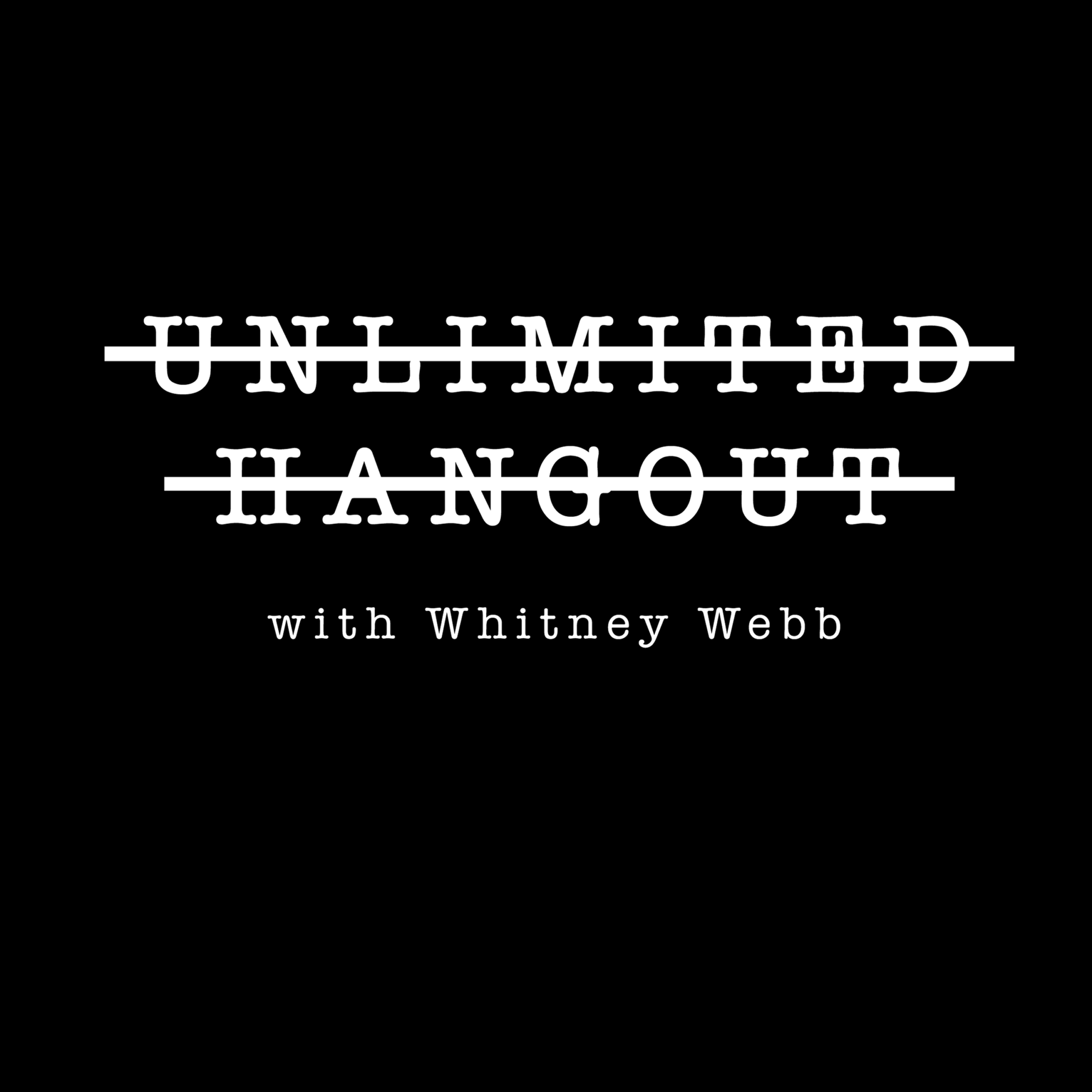 Unlimited Hangout with Whitney Webb 