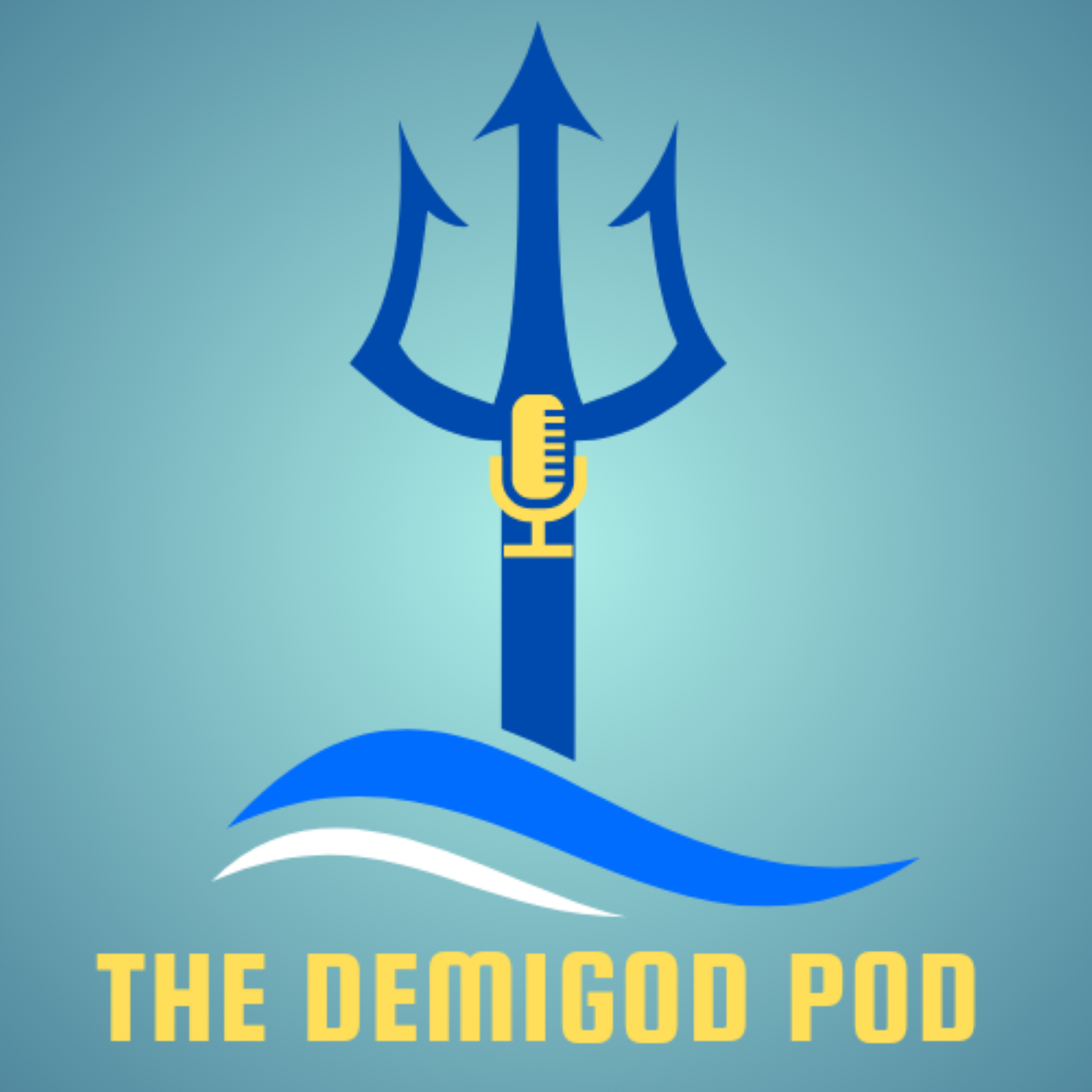 The Demigod pod 