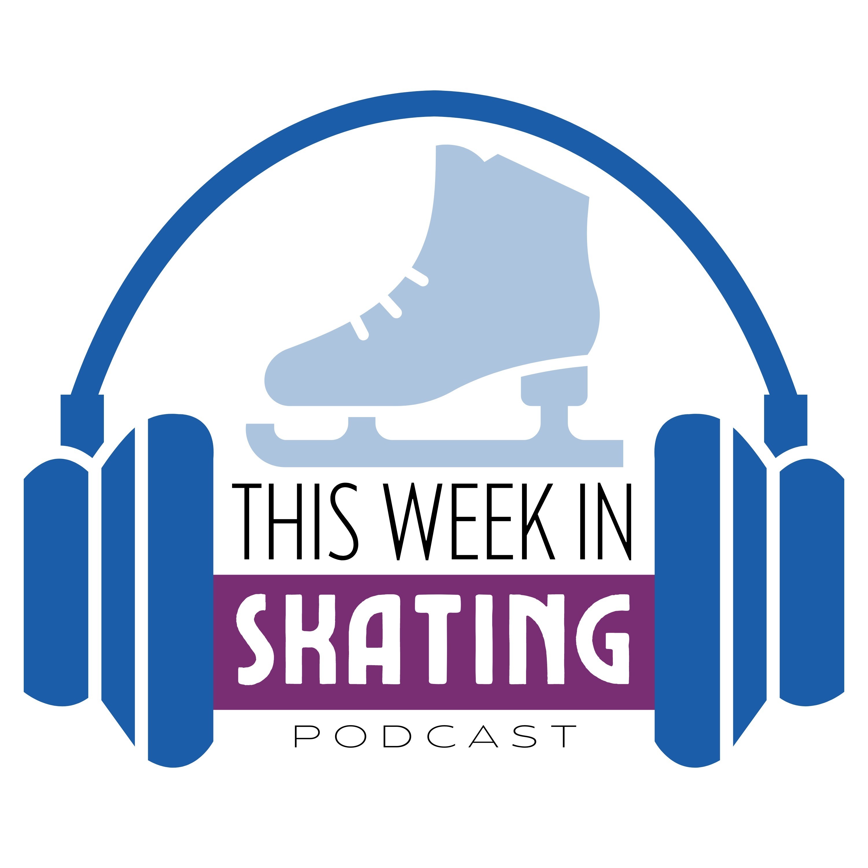 This Week in Skating Podcast 