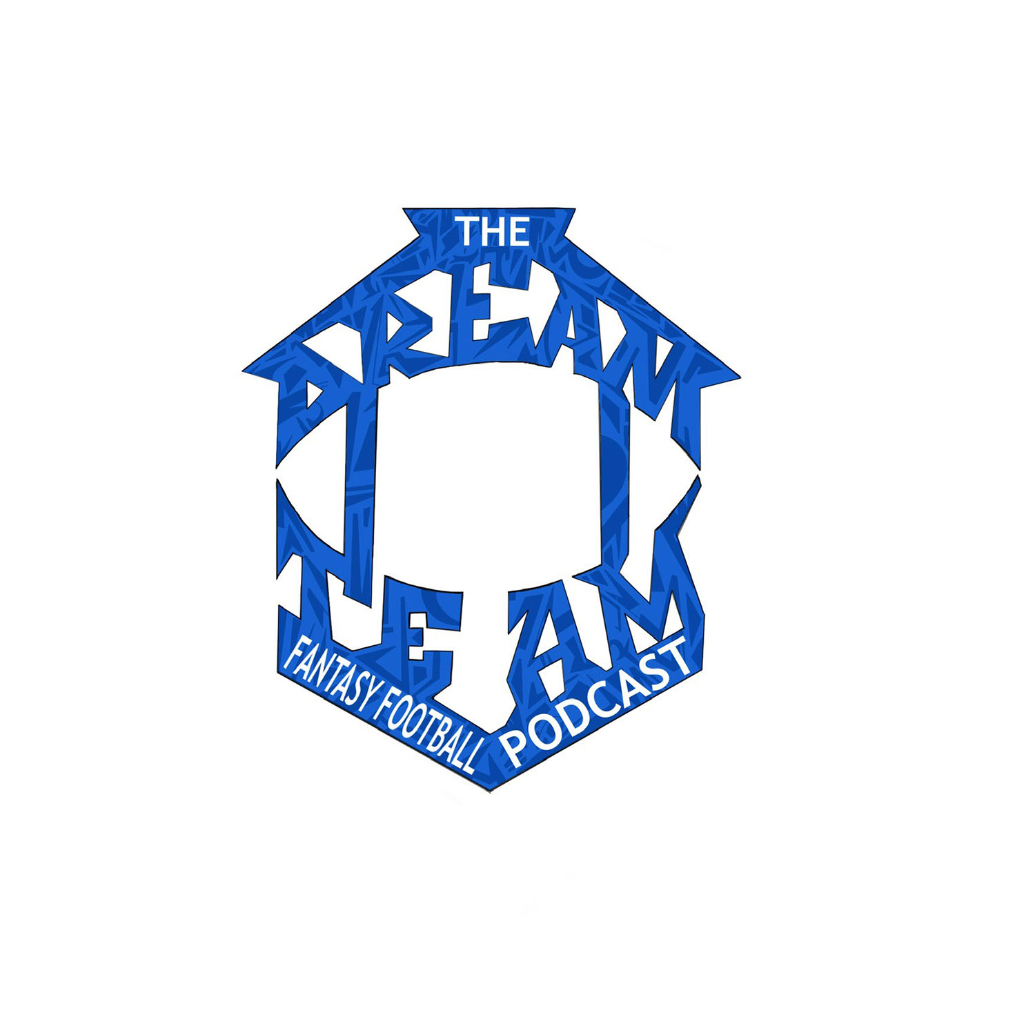 The Dream Team Fantasy Football Podcast 