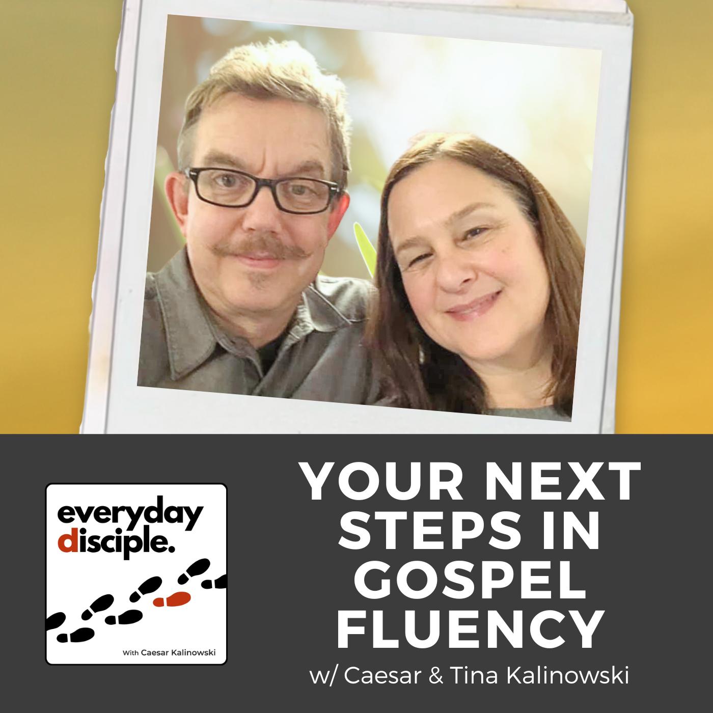 ⁣Your Next Steps In Gospel Fluency