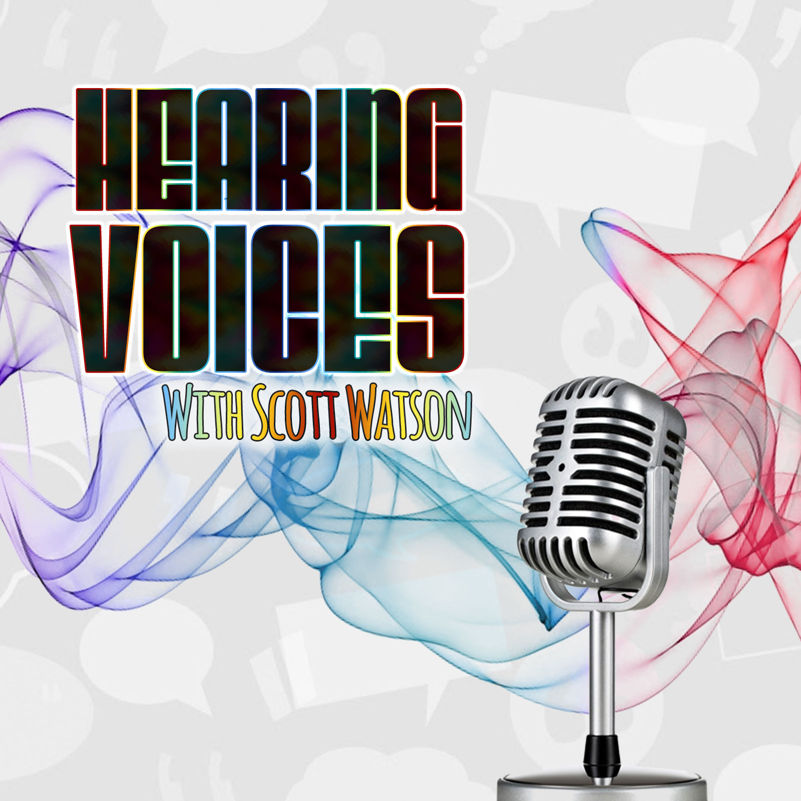 Hearing Voices with Scott Watson Podcast 