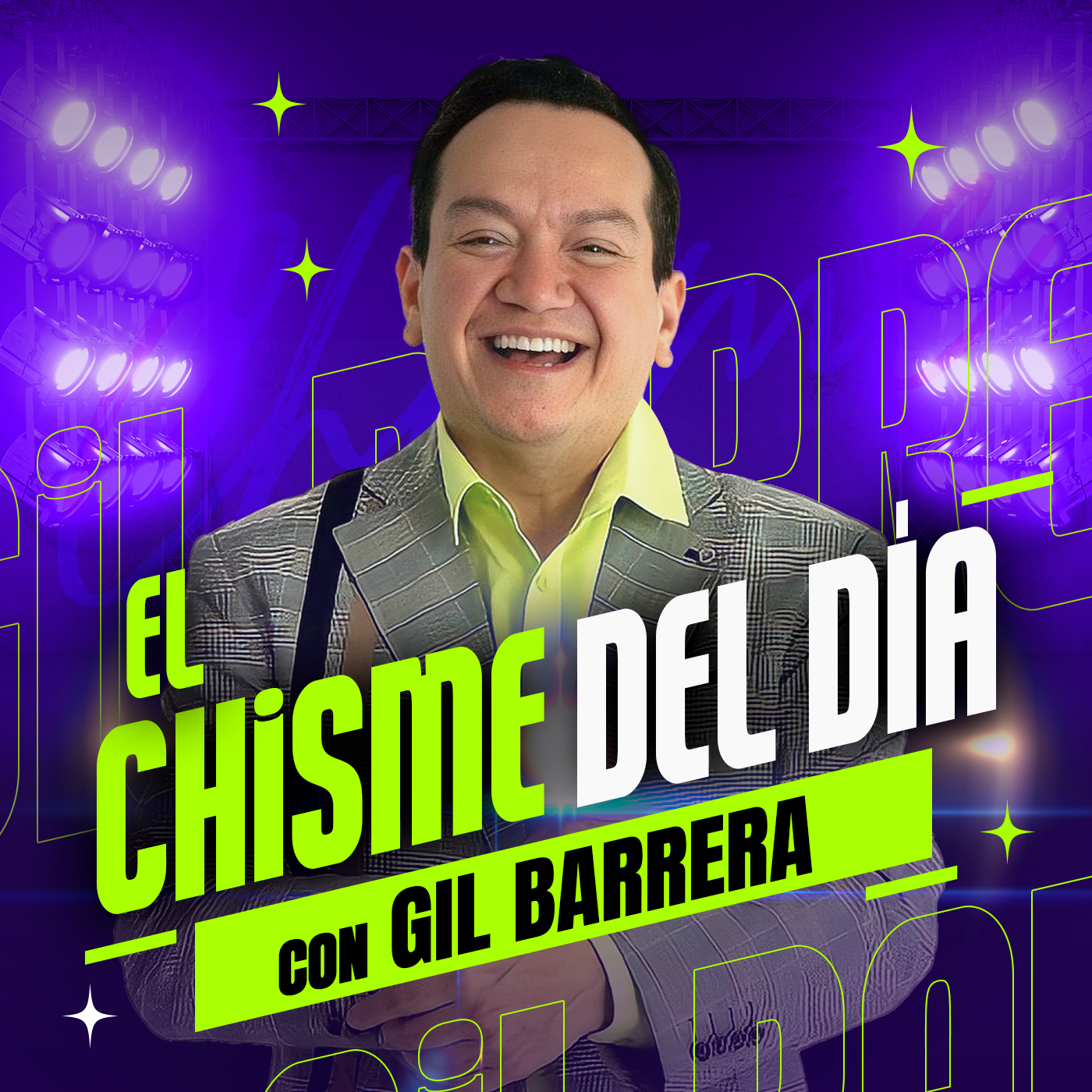 El Chisme del Día con Gil Barrera 