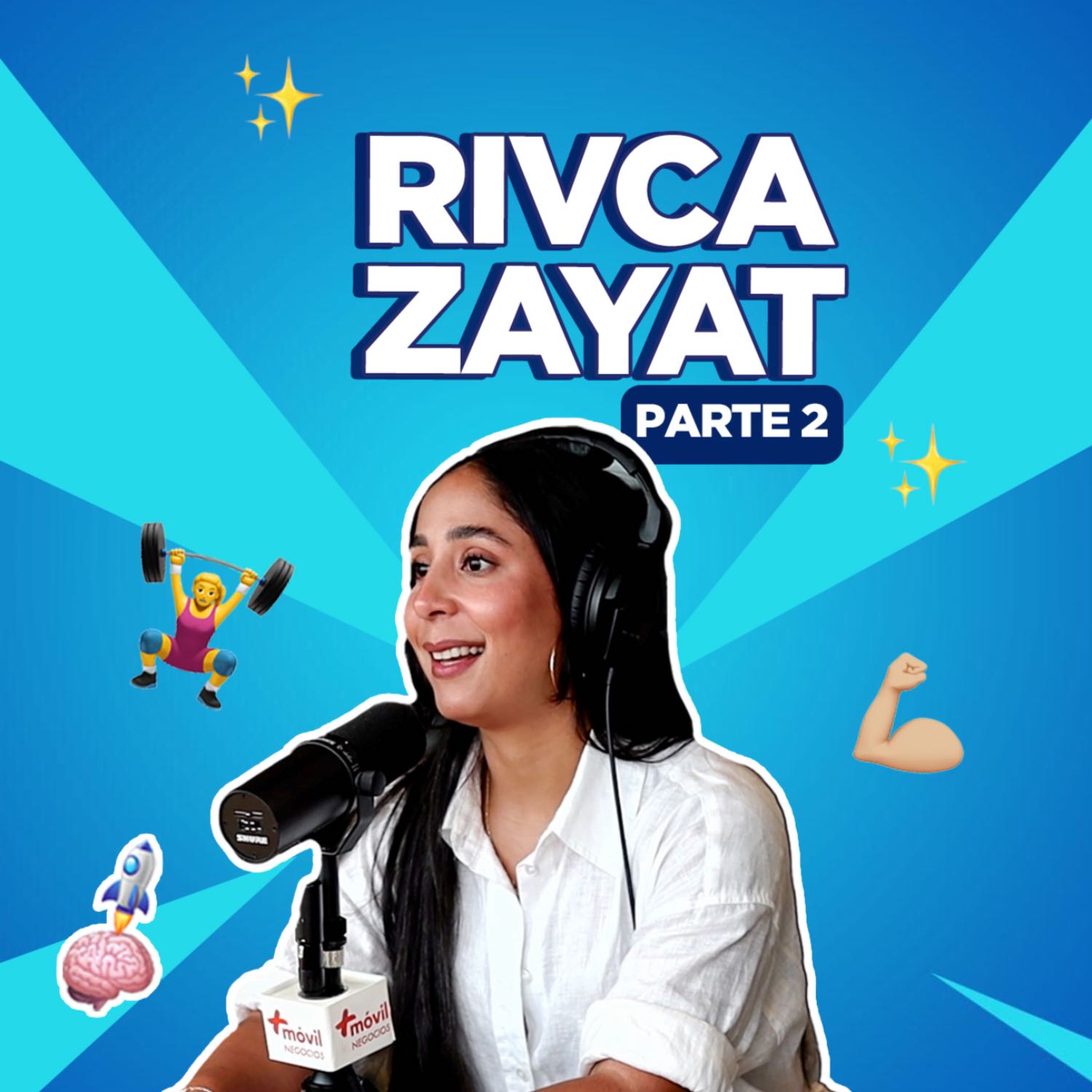  Emprendementes #114 Rivca Zayat (parte 2)