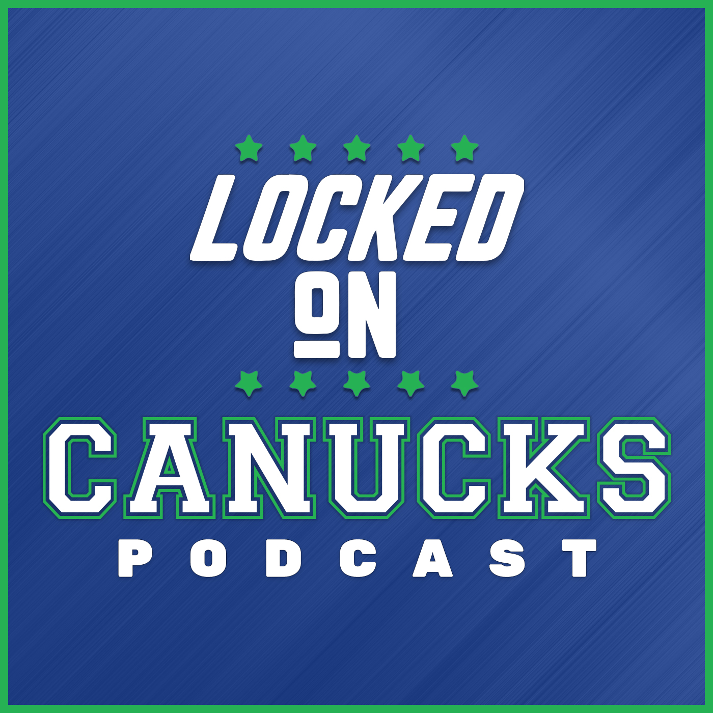 Locked On Canucks - Daily Podcast On The Vancouver Canucks 