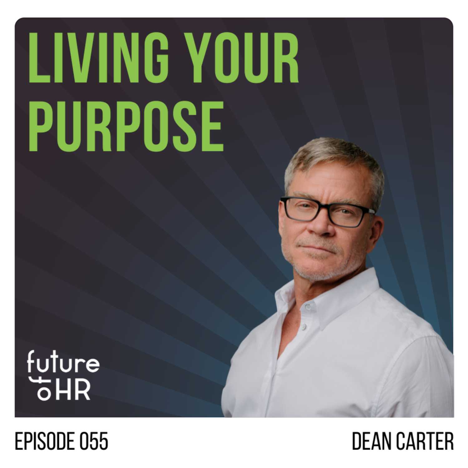 ⁣“Living Your Purpose” with Dean Carter, Chief People and Purpose Officer, Guild