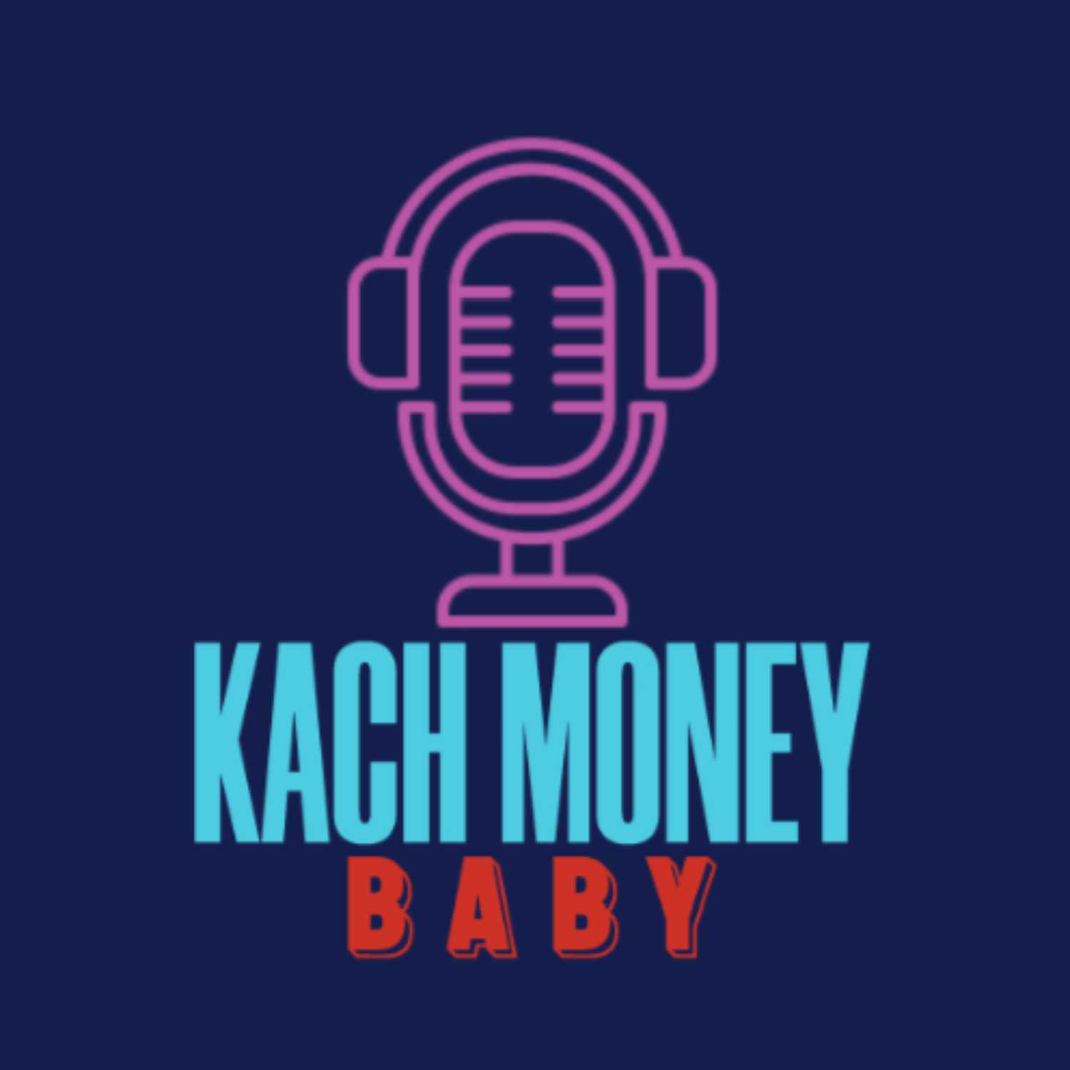 Kach Money Baby! 