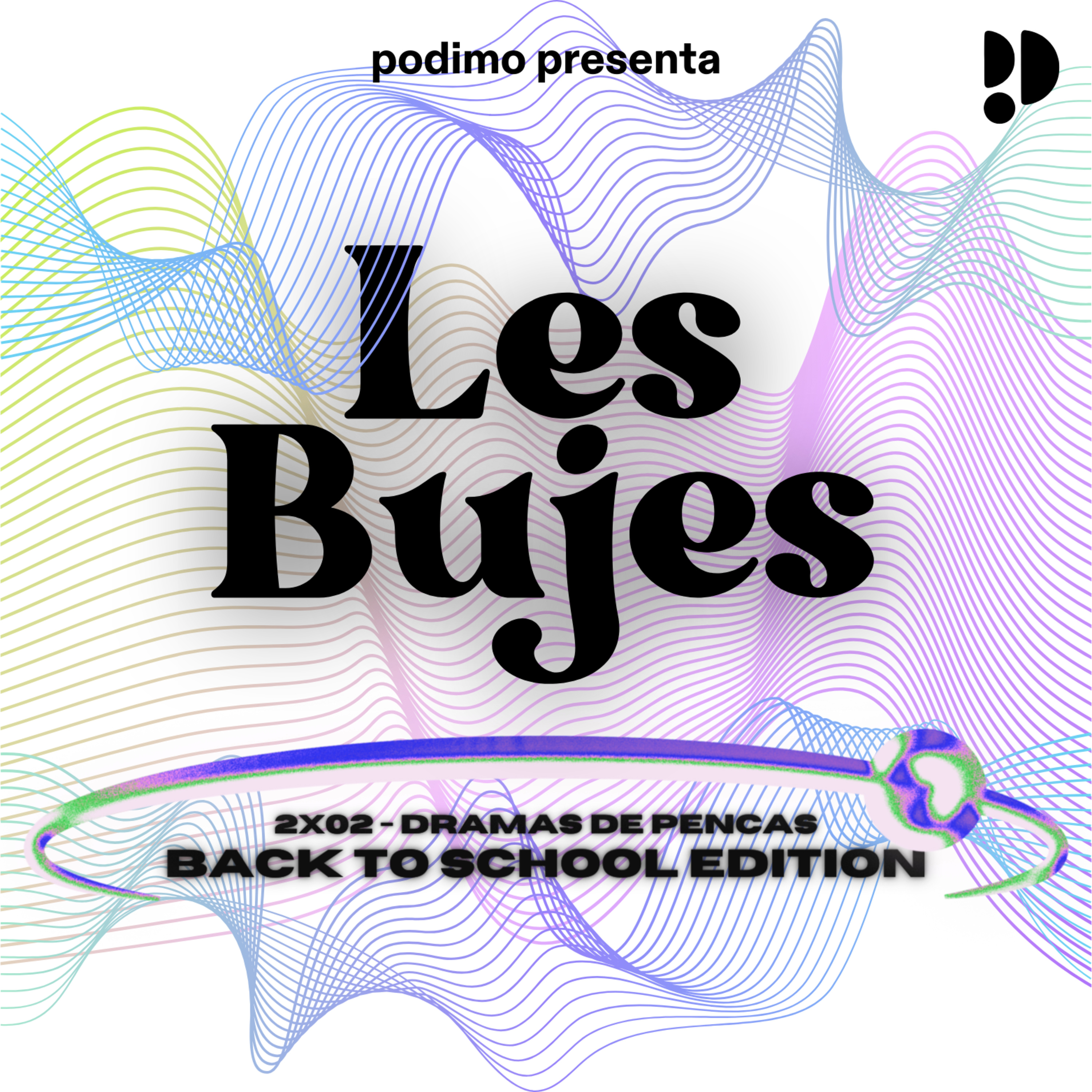 ⁣Les Bujes 2x02 - Dramas de Pencas