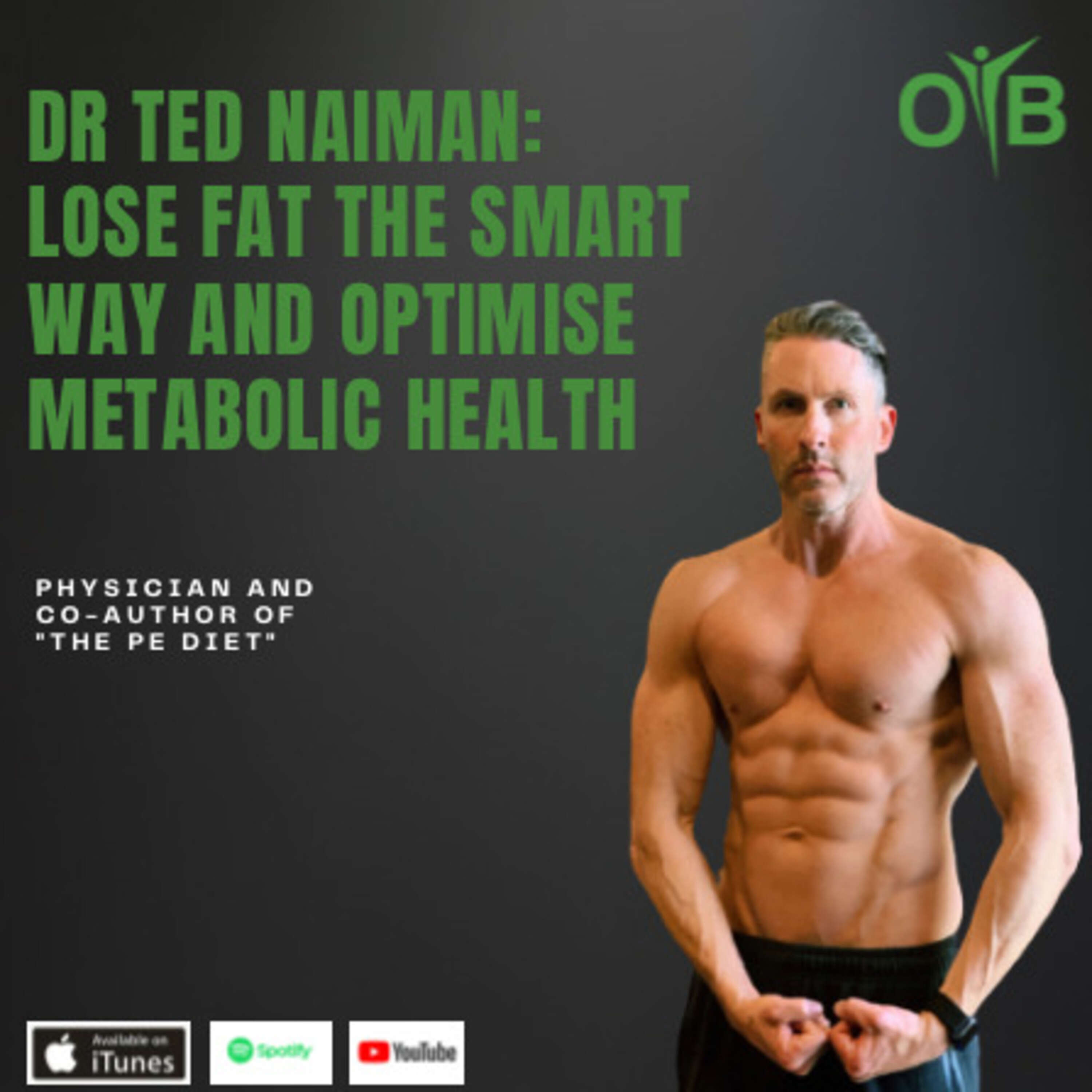 ⁣Dr Ted Naiman- Lose Fat The Smart Way And Optimise Metabolic Health