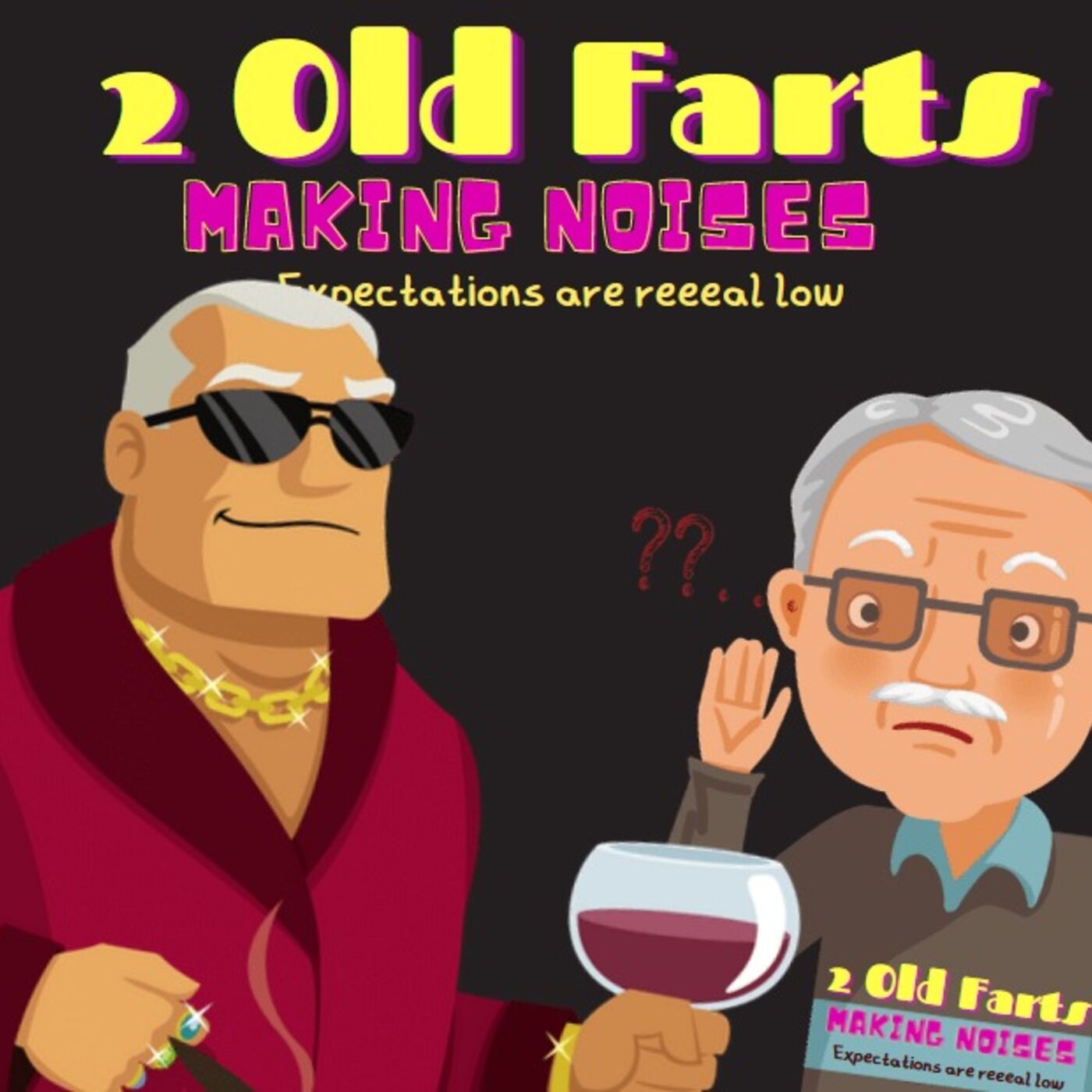 Two Old Farts Making Noises 